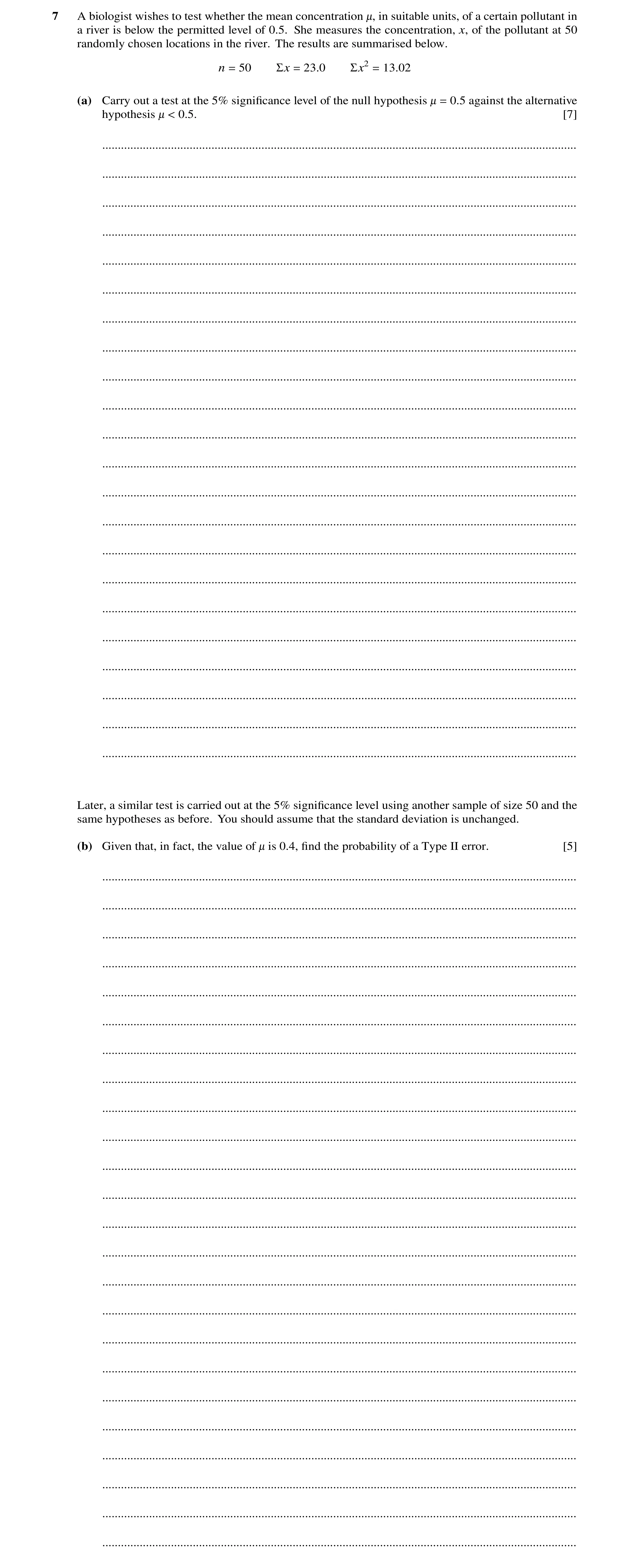 Question 36: A biologist wishes to test whether the mean concentration -, in suitable units, of a certain pollutant in a river is below the permitted le…