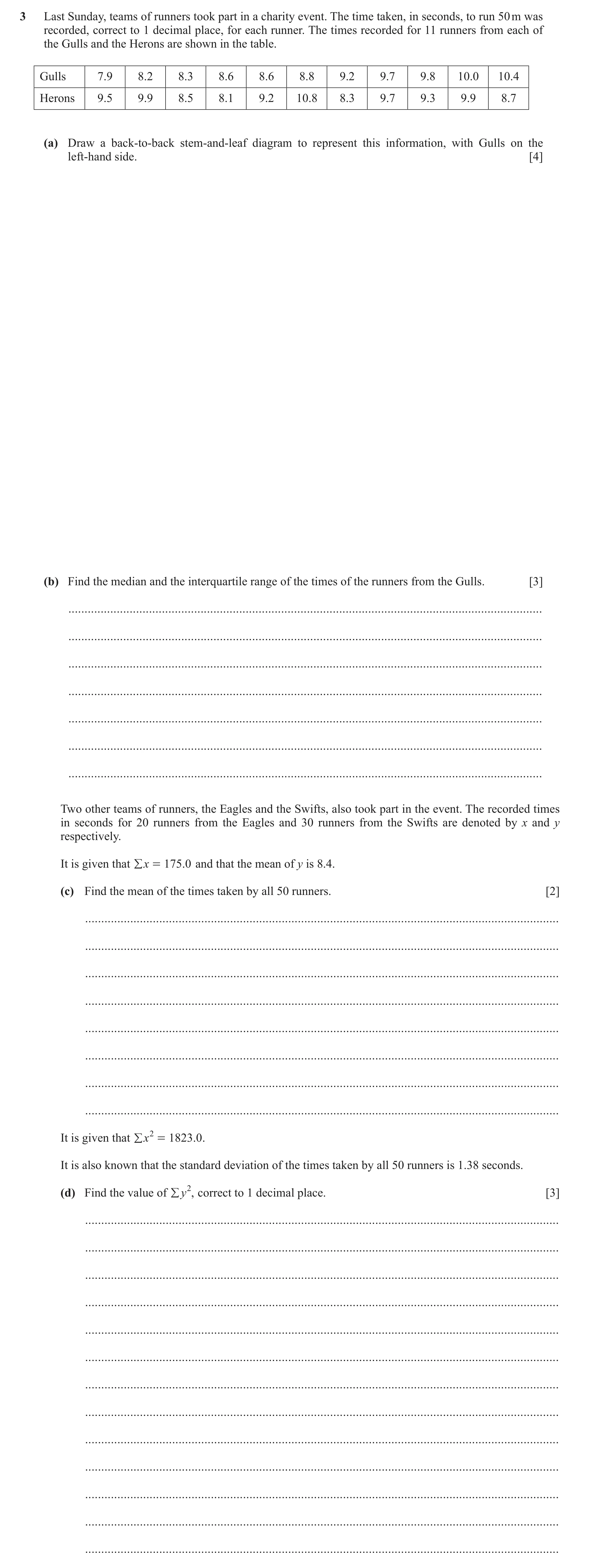 Question 43: Last Sunday, teams of runners took part in a charity event. The time taken, in seconds, to run 50 m was recorded, correct to 1 decimal plac…