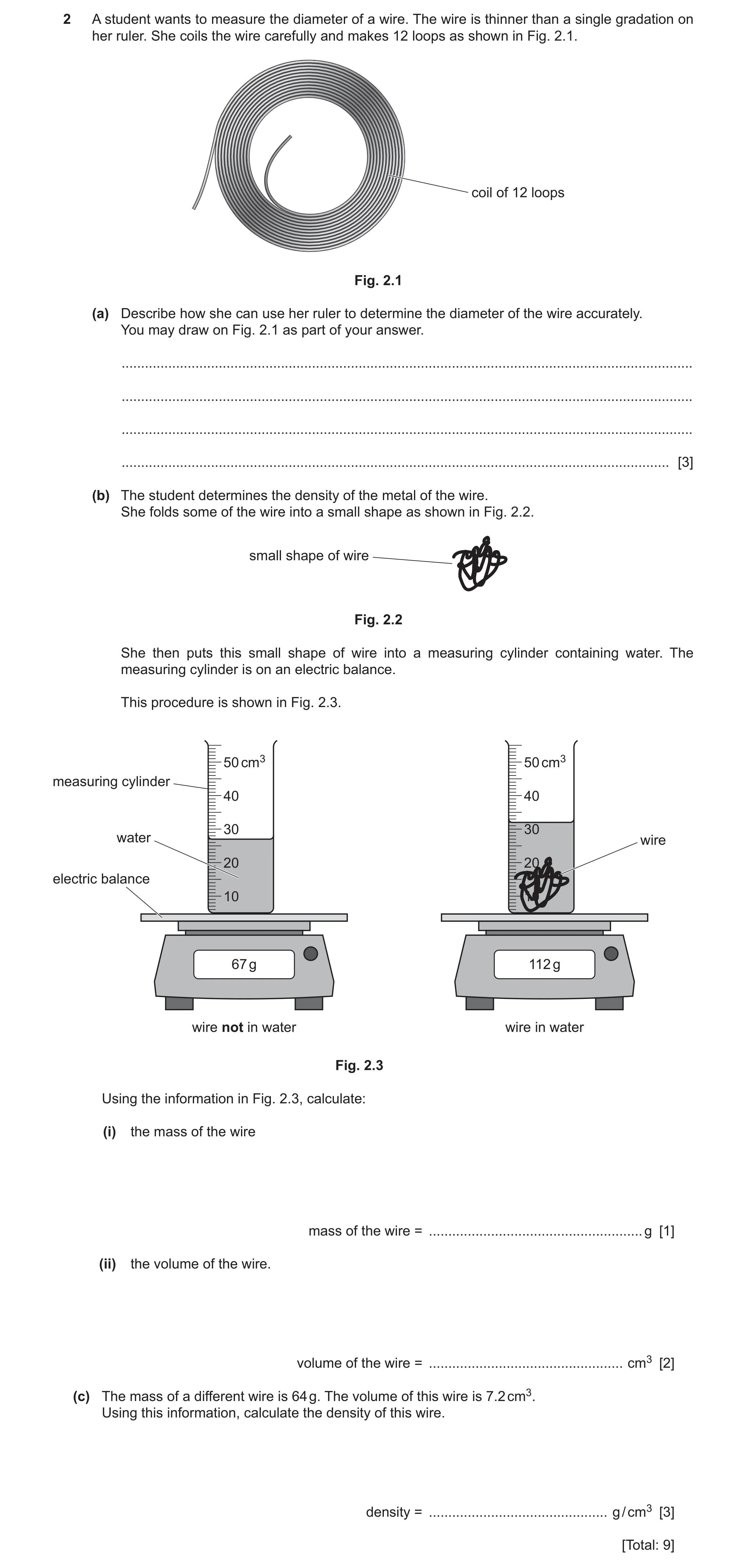 Question 33: A student wants to measure the diameter of a wire. The wire is thinner than a single gradation on her ruler. She coils the wire carefully a…