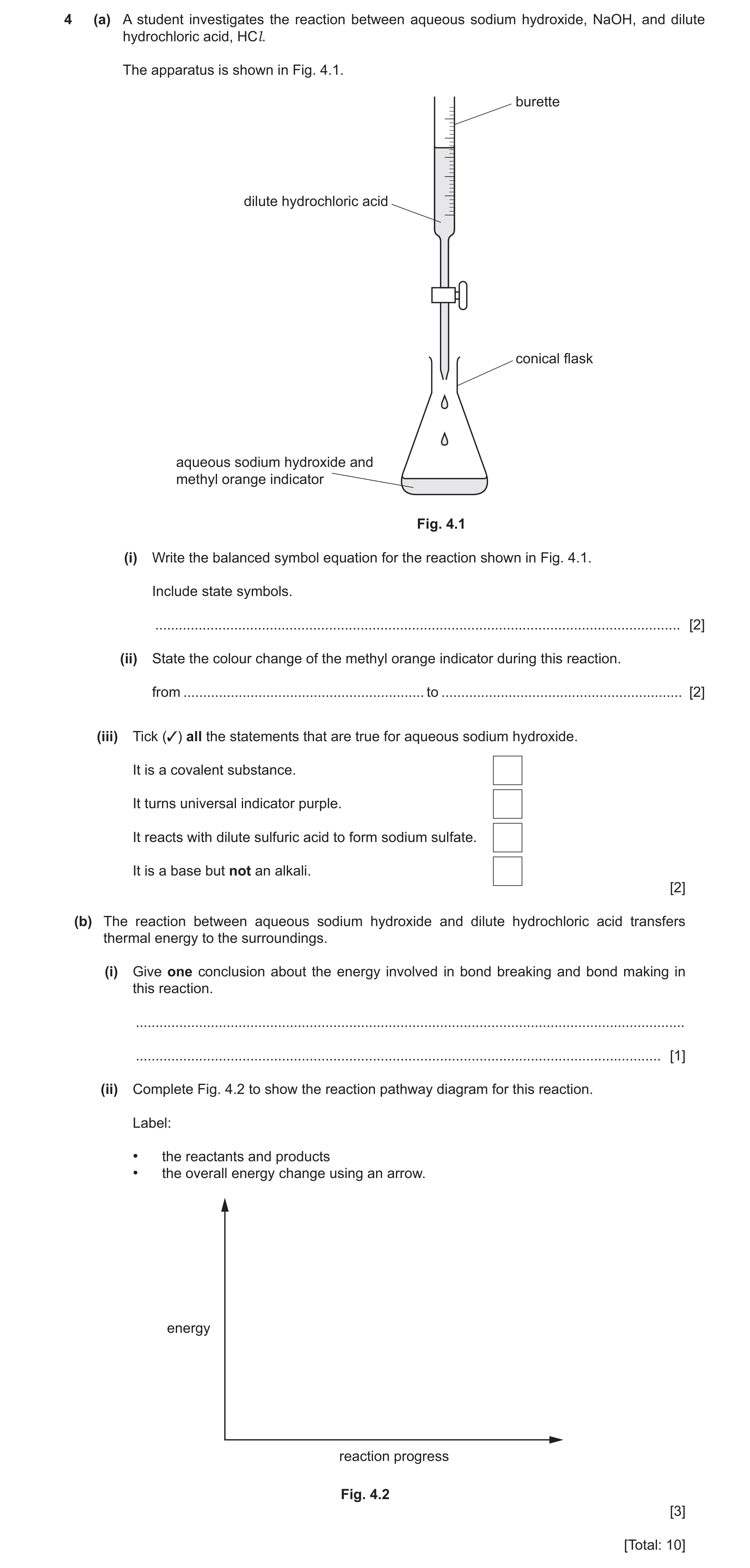Question 26: (a) A student investigates the reaction between aqueous sodium hydroxide, NaOH, and dilute hydrochloric acid, HCl. The apparatus is shown i…
