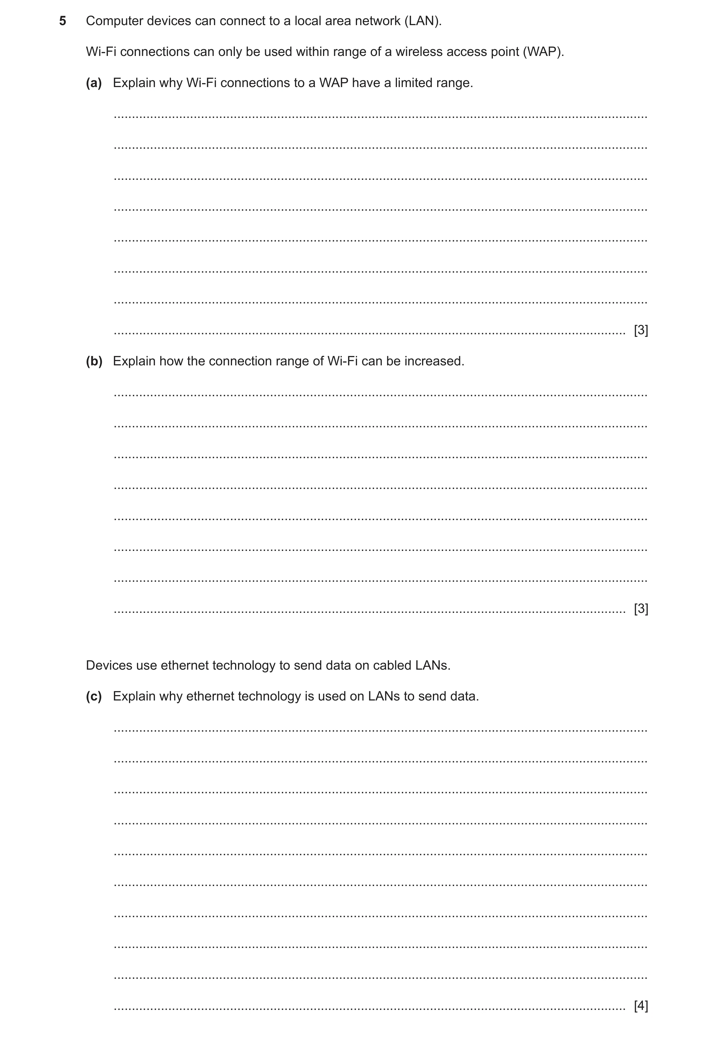 Question 20: Computer devices can connect to a local area network (LAN). Wi-Fi connections can only be used within range of a wireless access point (WAP…