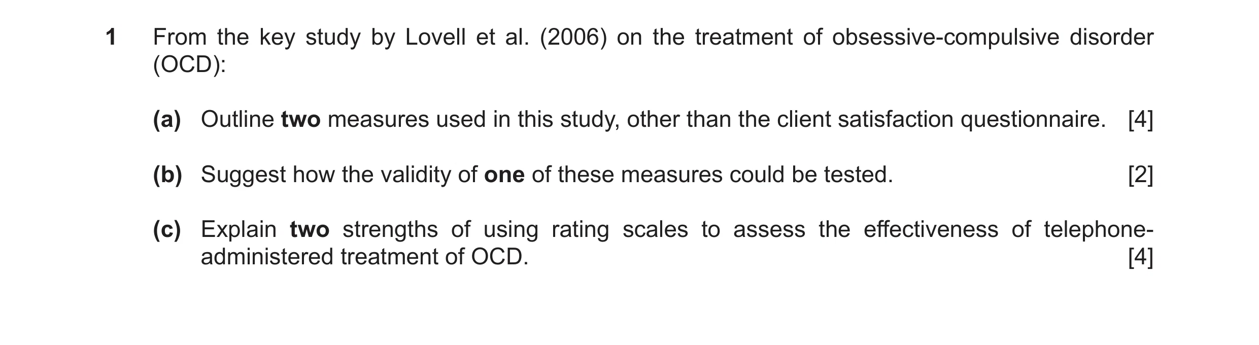 Question 23: From the key study by Lovell et al. (2006) on the treatment of obsessive-compulsive disorder (OCD): (a) Outline two measures used in this s…