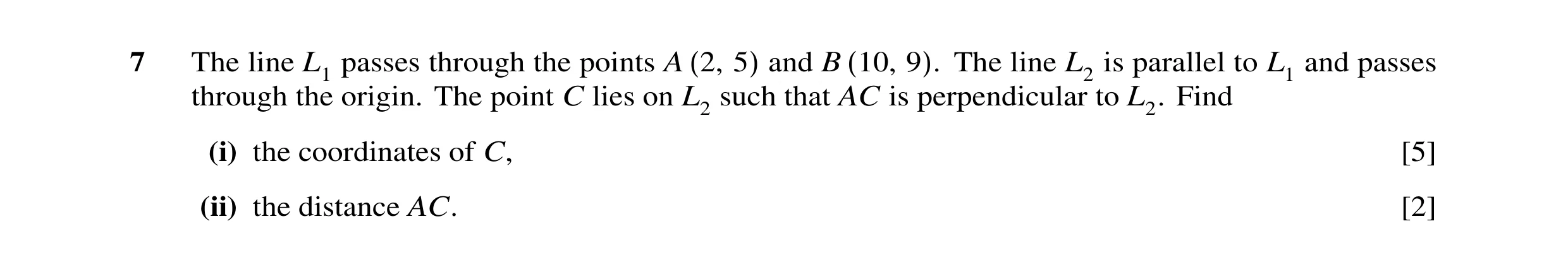 Question 16: The line L1 passes through the points A and B The line L2 is parallel to L1 and passes through the origin. The point C lies on L2 (2,such5)…
