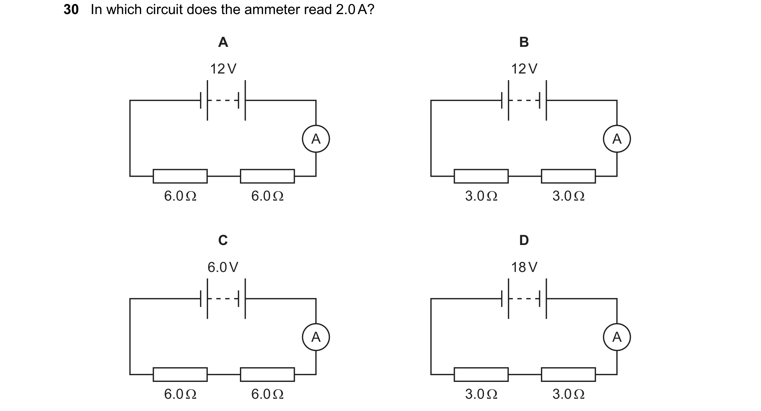Question 468: In which circuit does the ammeter read 2.0 A?
6.02 6.02
3.00
3.00
