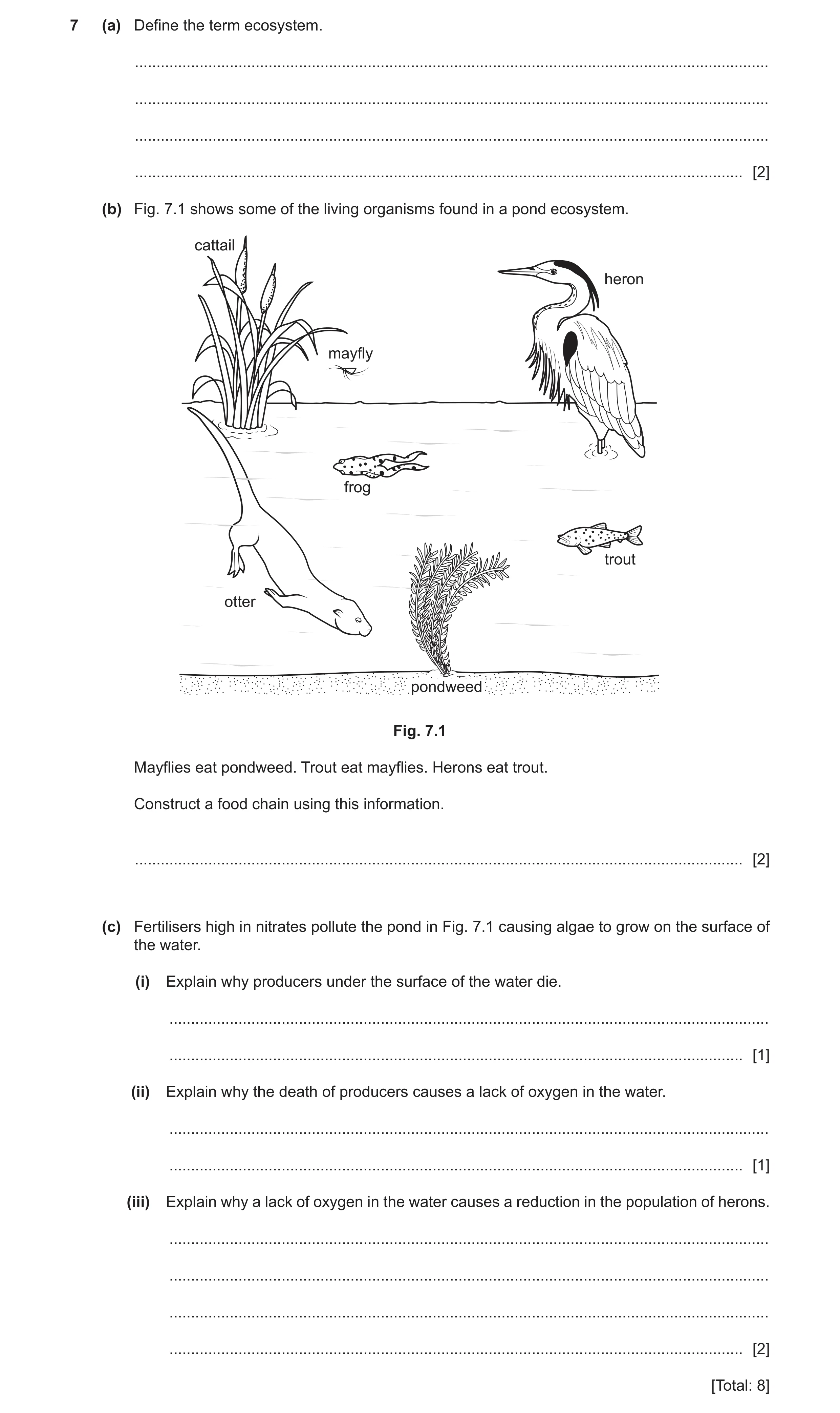 Question 5: (a) Define the term ecosystem. ............................................................................................................…
