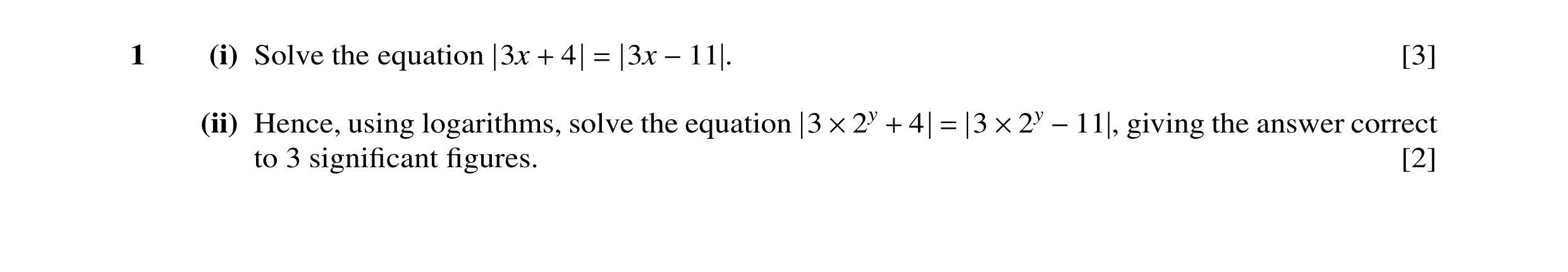 Question 33: (i) Solve the equation 3x 4 3x . [3] + = −11 (ii) Hence, using logarithms, solve the equation 3 2y 4 3 2y , giving the answer correct × + =…