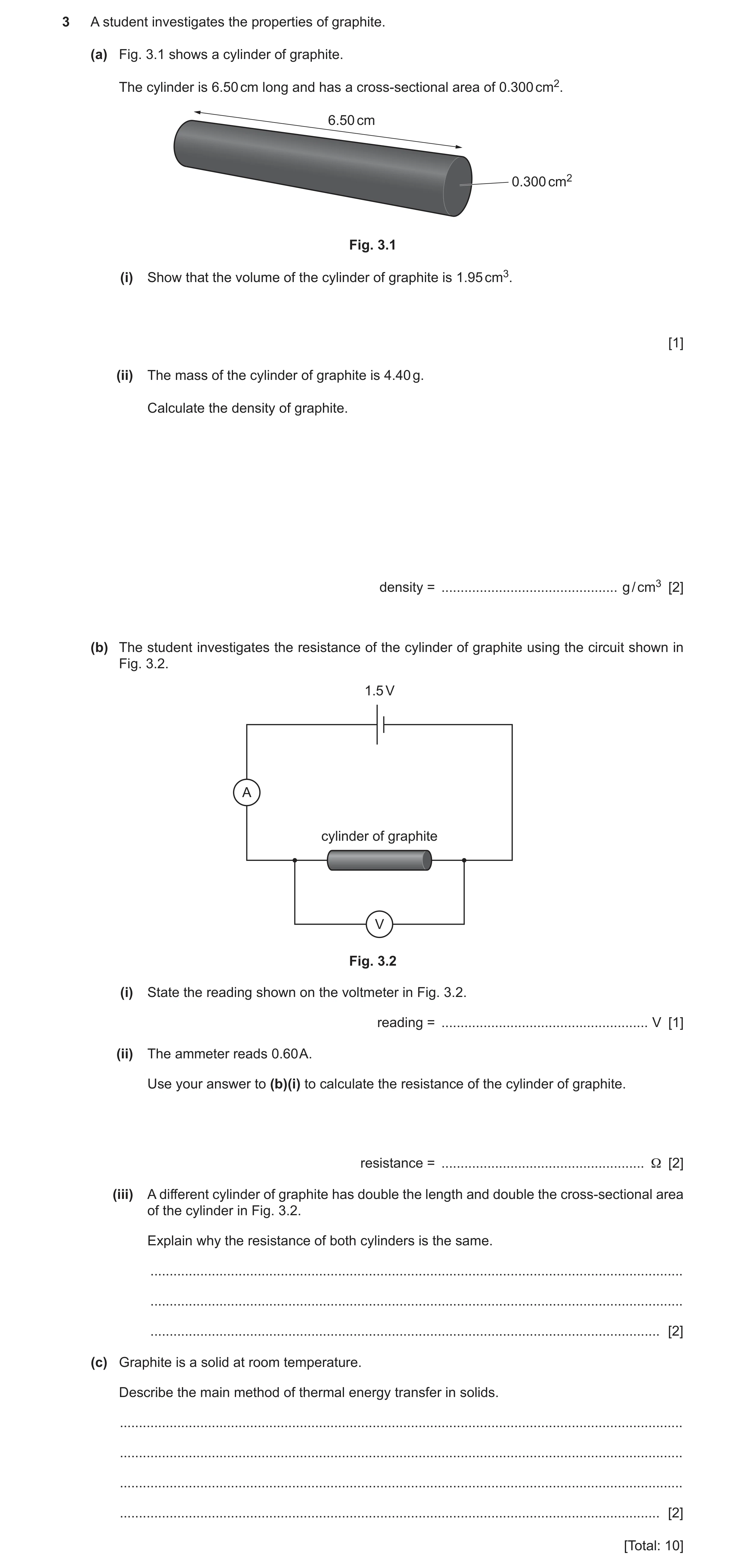 Question 29: A student investigates the properties of graphite. (a) Fig. 3.1 shows a cylinder of graphite. The cylinder is 6.50 cm long and has a cross‑…