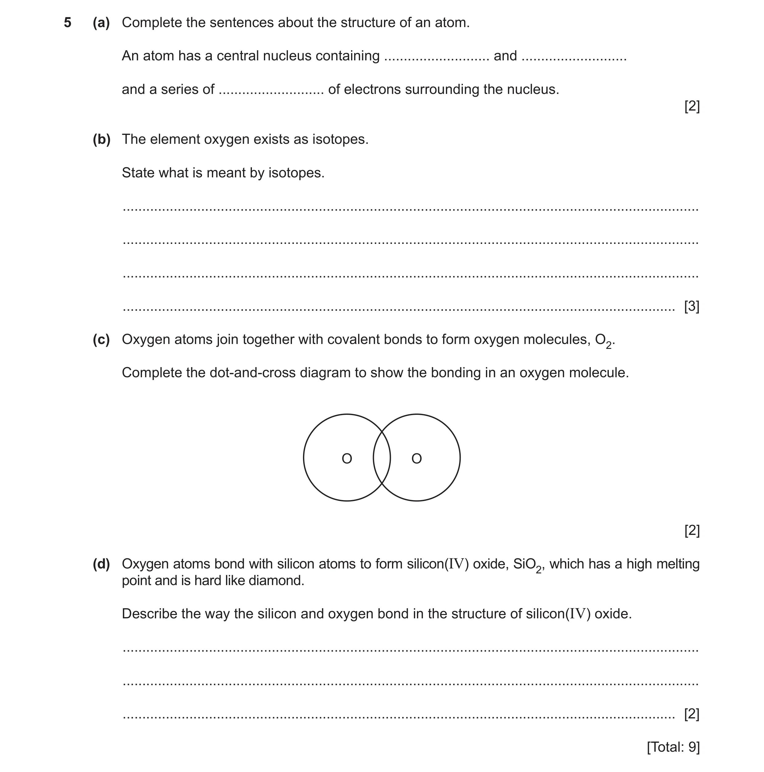 Question 22: (a) Complete the sentences about the structure of an atom. An atom has a central nucleus containing ........................... and .......…