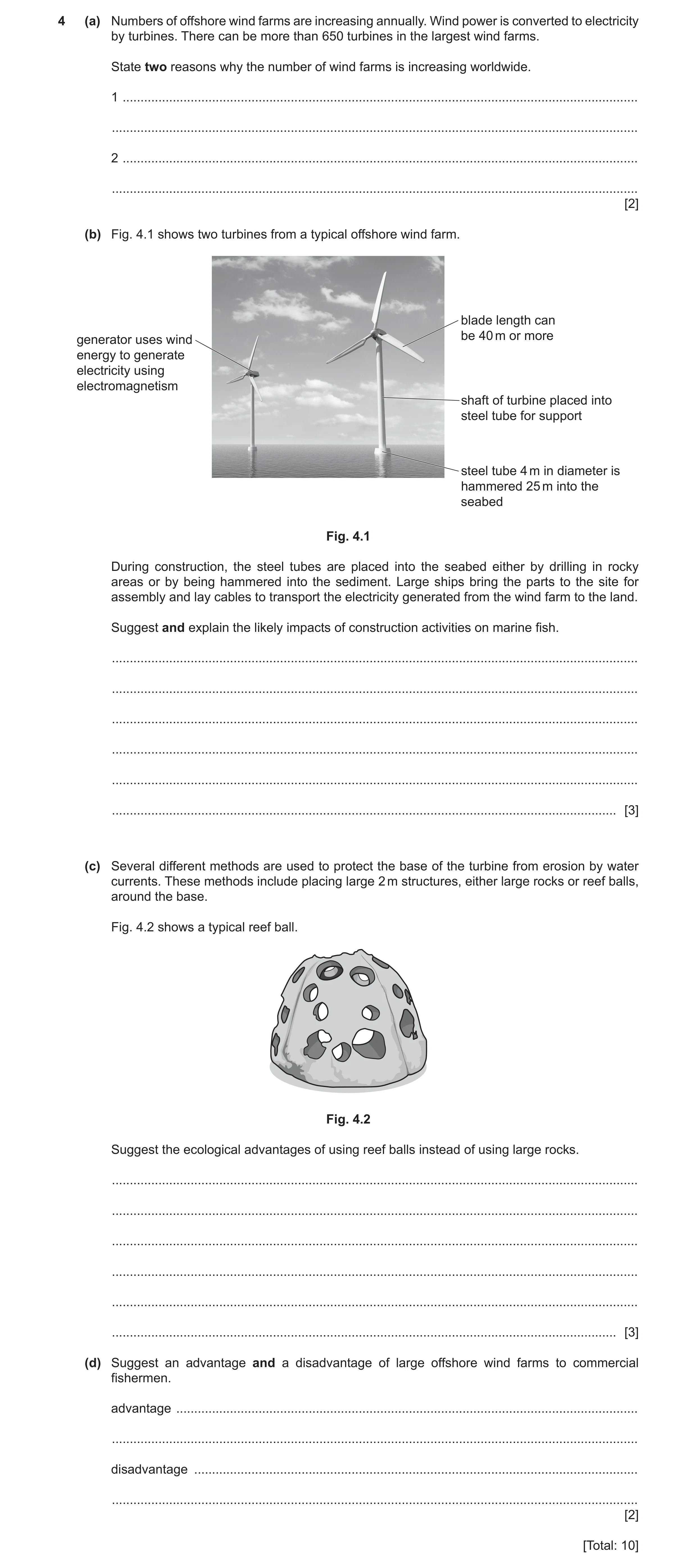 Question 19: (a) Numbers of offshore wind farms are increasing annually. Wind power is converted to electricity by turbines. There can be more than 650 …