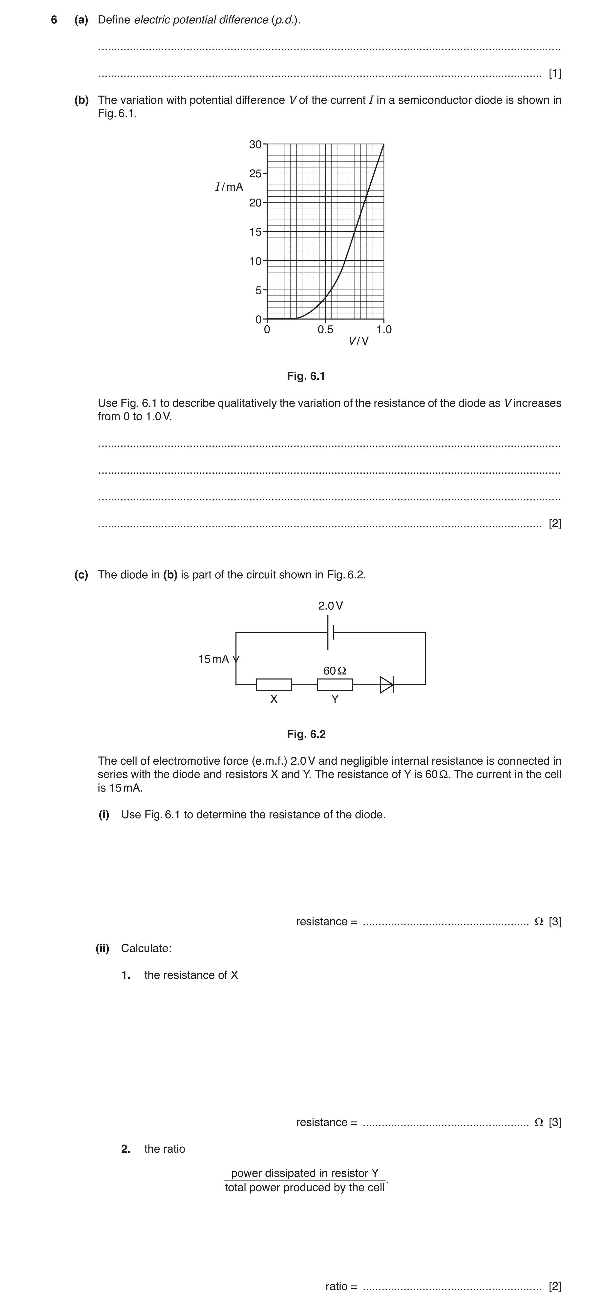 Question 9: (a) Define electric potential difference (p.d.). ..........................................................................................…