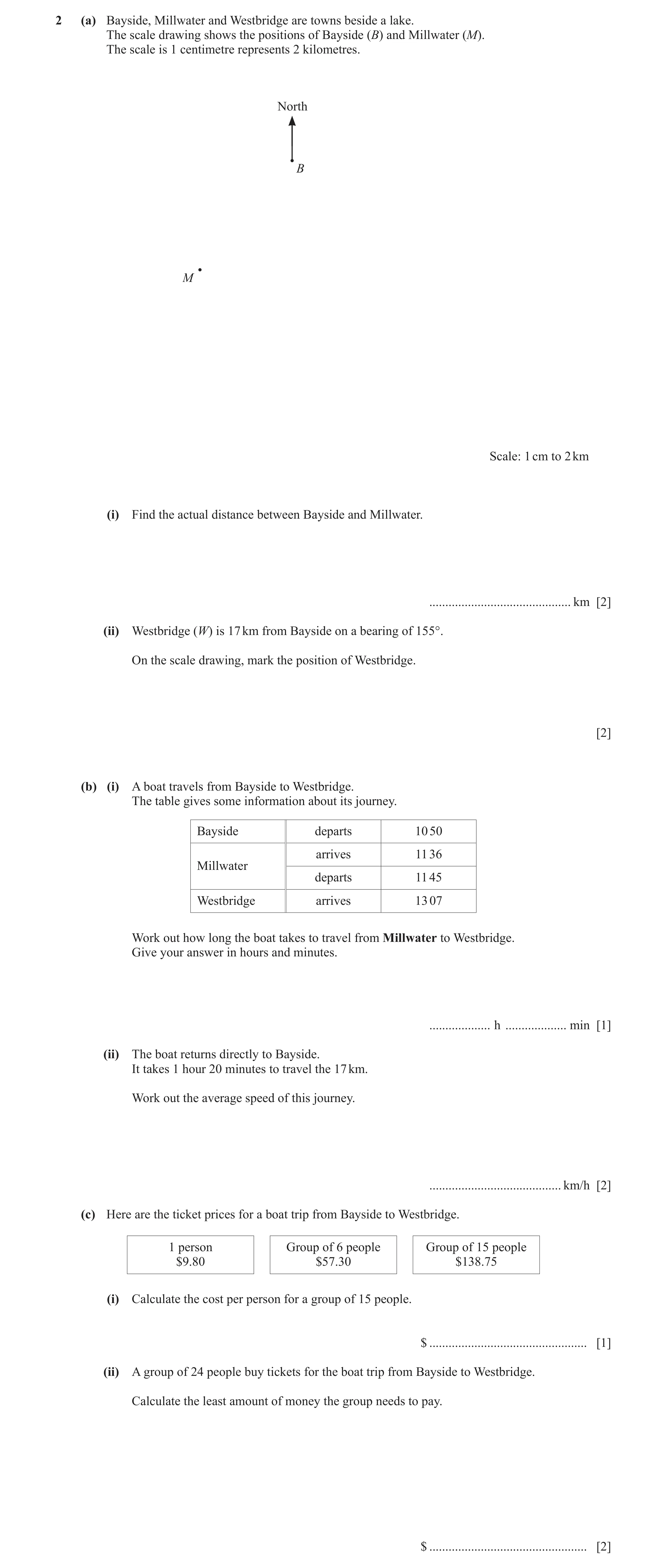 Question 67: (a) Bayside, Millwater and Westbridge are towns beside a lake. The scale drawing shows the positions of Bayside (B) and Millwater (M). The …