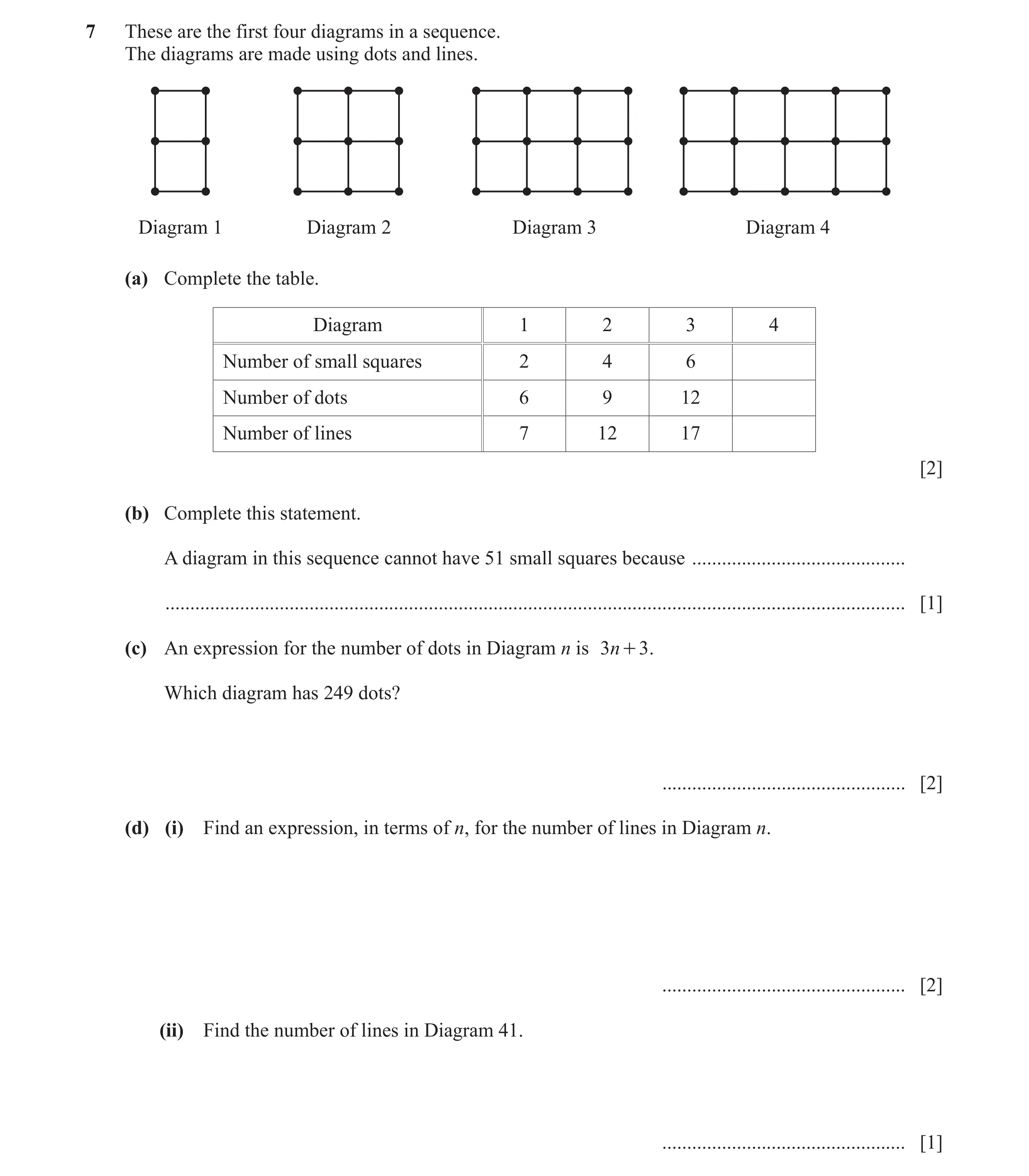 Question 51: These are the first four diagrams in a sequence. The diagrams are made using dots and lines. Diagram 1 Diagram 2 Diagram 3 Diagram 4 (a) Co…