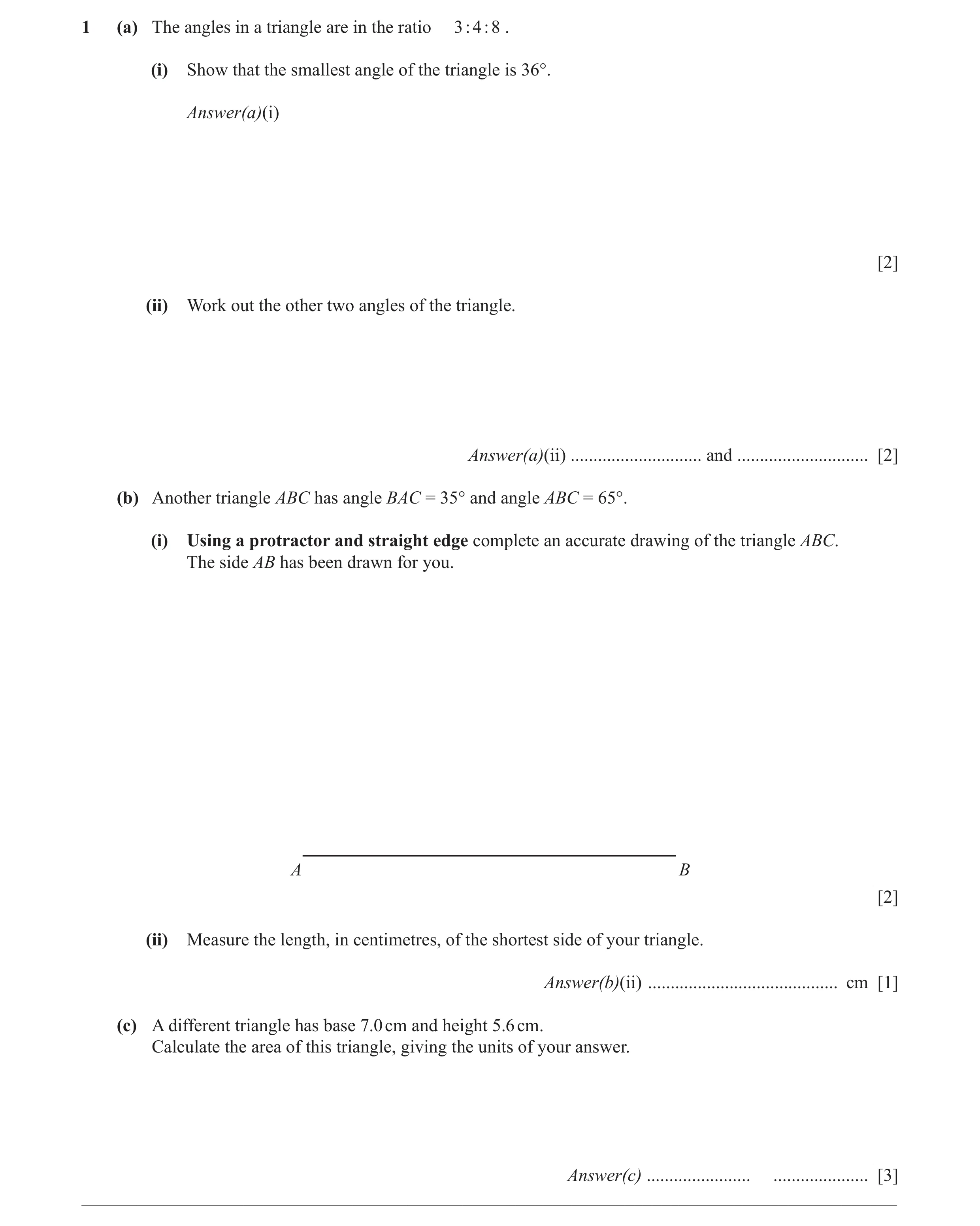 Question 24: (a) The angles in a triangle are in the ratio 3 : 4 : 8 . (i) Show that the smallest angle of the triangle is 36°. Answer(a)(i) [2] (ii) Wo…