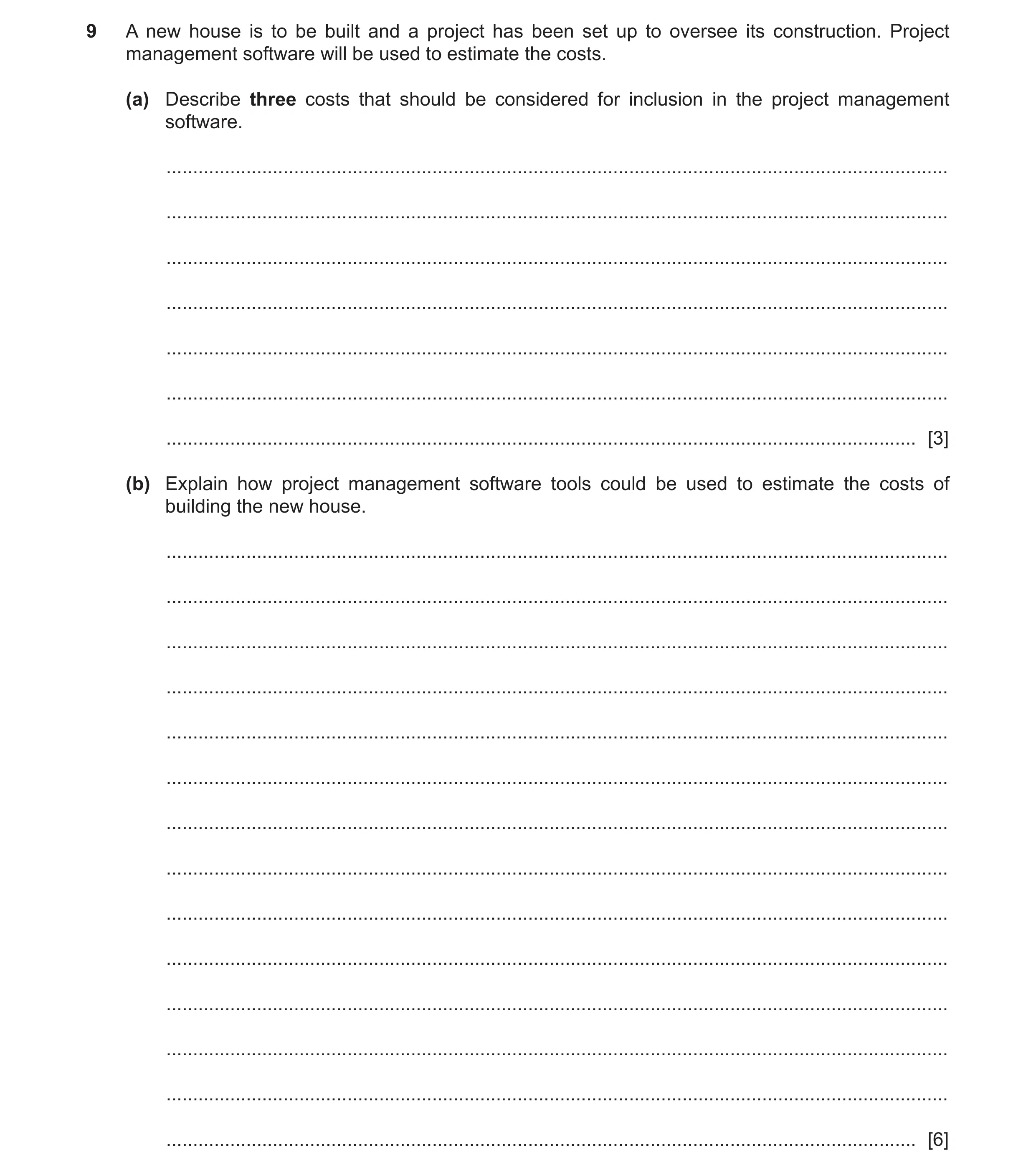Question 13: A new house is to be built and a project has been set up to oversee its construction. Project management software will be used to estimate …