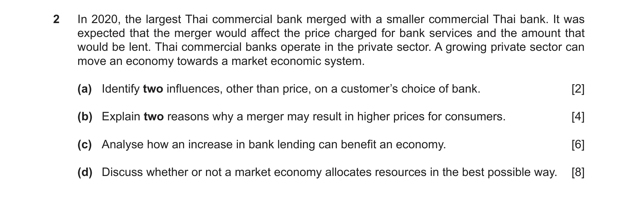 Question 7: In 2020, the largest Thai commercial bank merged with a smaller commercial Thai bank. It was expected that the merger would affect the pric…