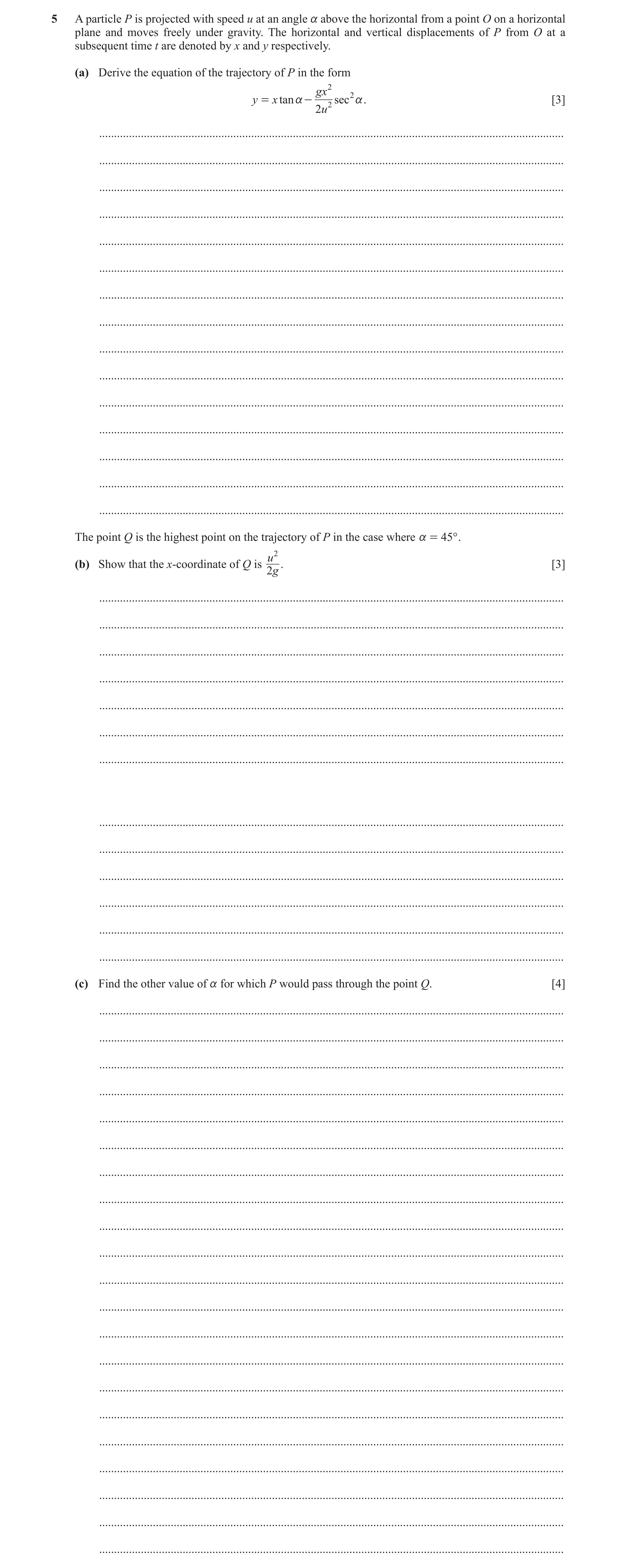 Question 6: A particle P is projected with speed u at an angle a above the horizontal from a point O on a horizontal plane and moves freely under gravi…