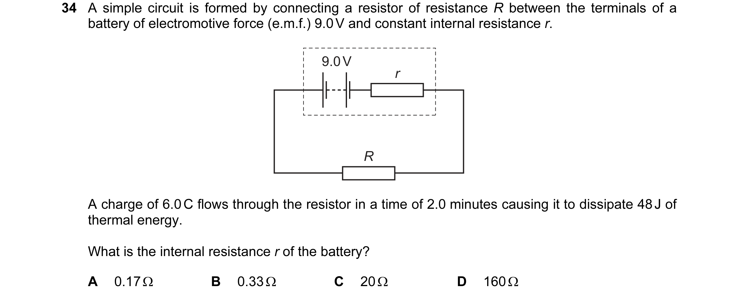 Question 93: A simple circuit is formed by connecting a resistor of resistance R between the terminals of a battery of electromotive force (e.m.f.) 9.0 …