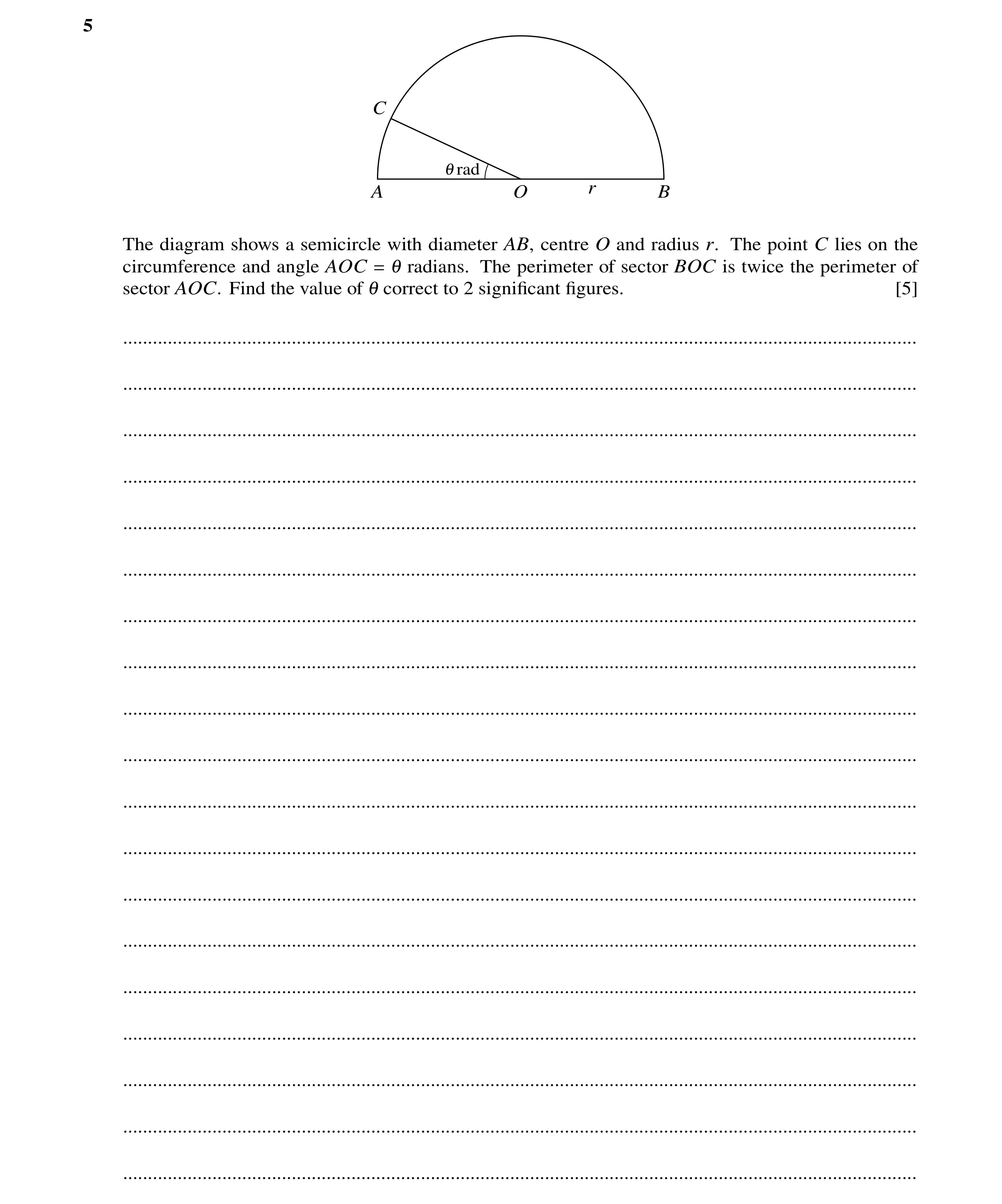 Question 35: C 1 rad A O r B The diagram shows a semicircle with diameter AB, centre O and radius r. The point C lies on the circumference and angle AOC…