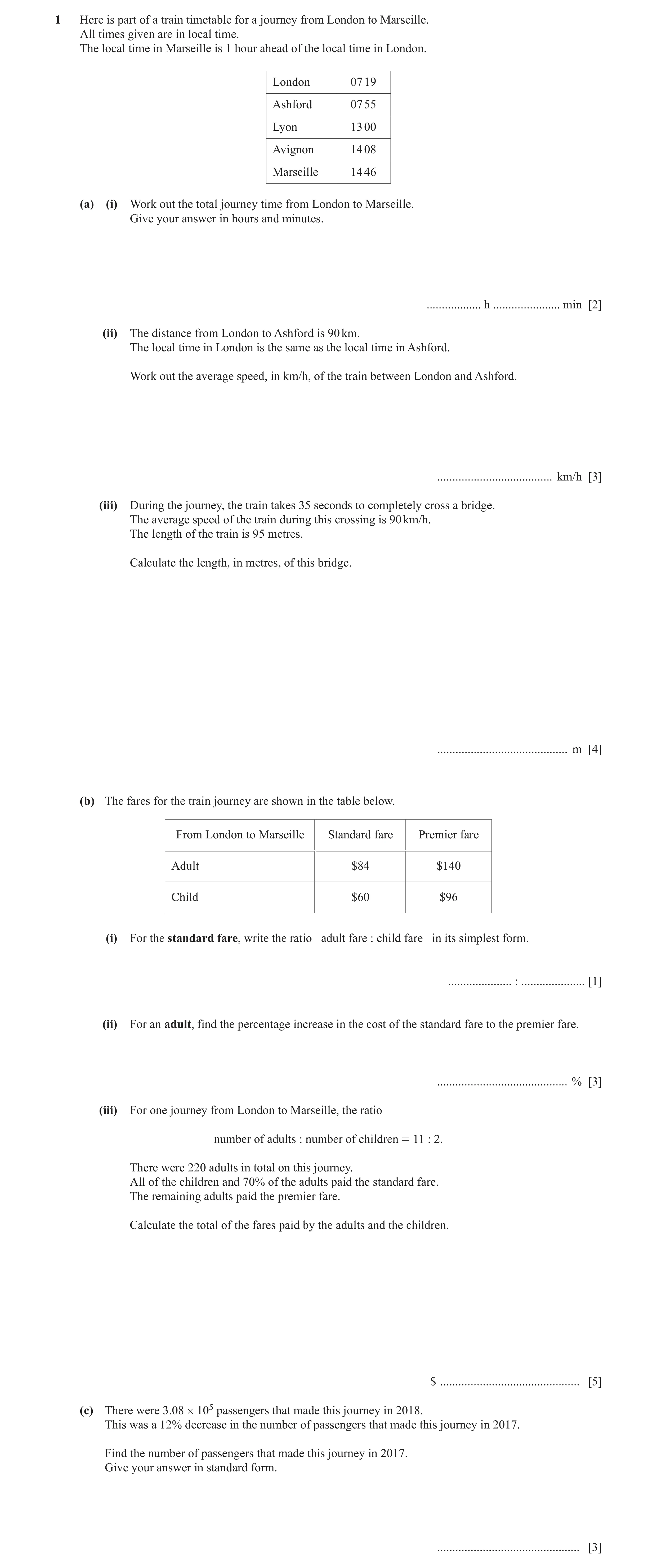 Question 6: Here is part of a train timetable for a journey from London to Marseille. All times given are in local time. The local time in Marseille is…