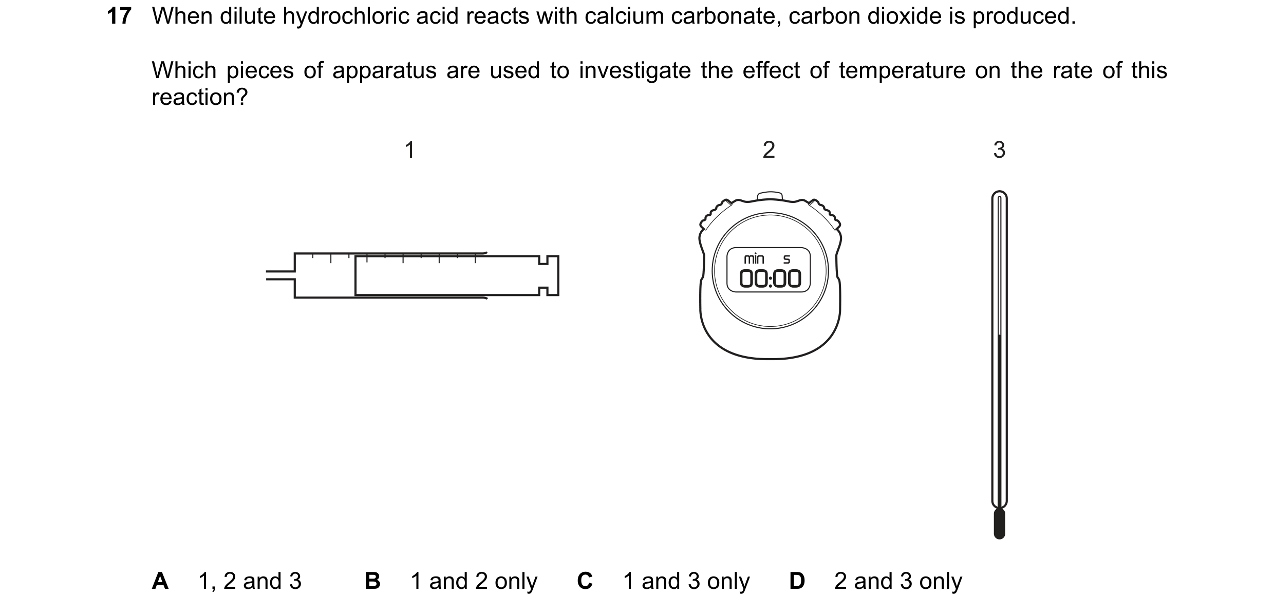 Question 14: When dilute hydrochloric acid reacts with calcium carbonate, carbon dioxide is produced. Which pieces of apparatus are used to investigate …