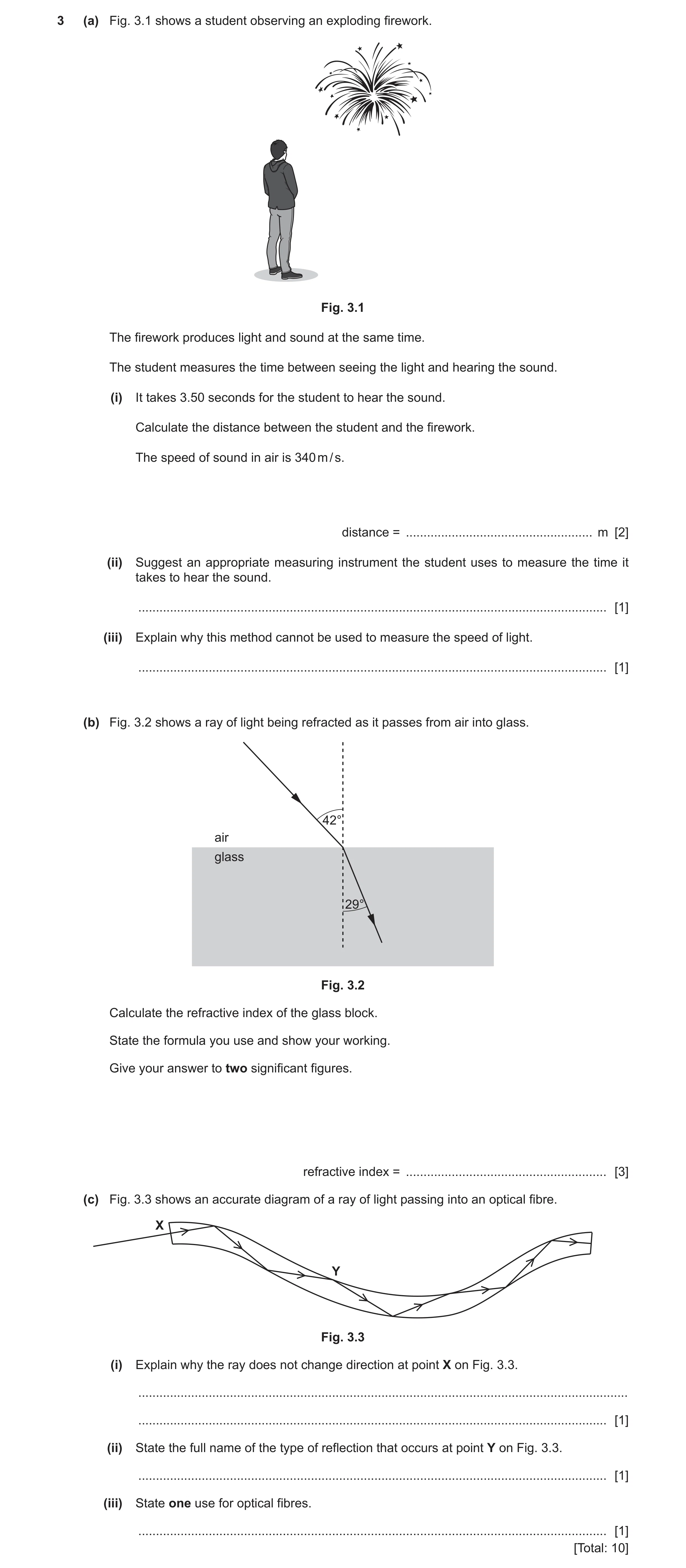 Question 21: (a) Fig. 3.1 shows a student observing an exploding firework. Fig. 3.1 The firework produces light and sound at the same time. The student …
