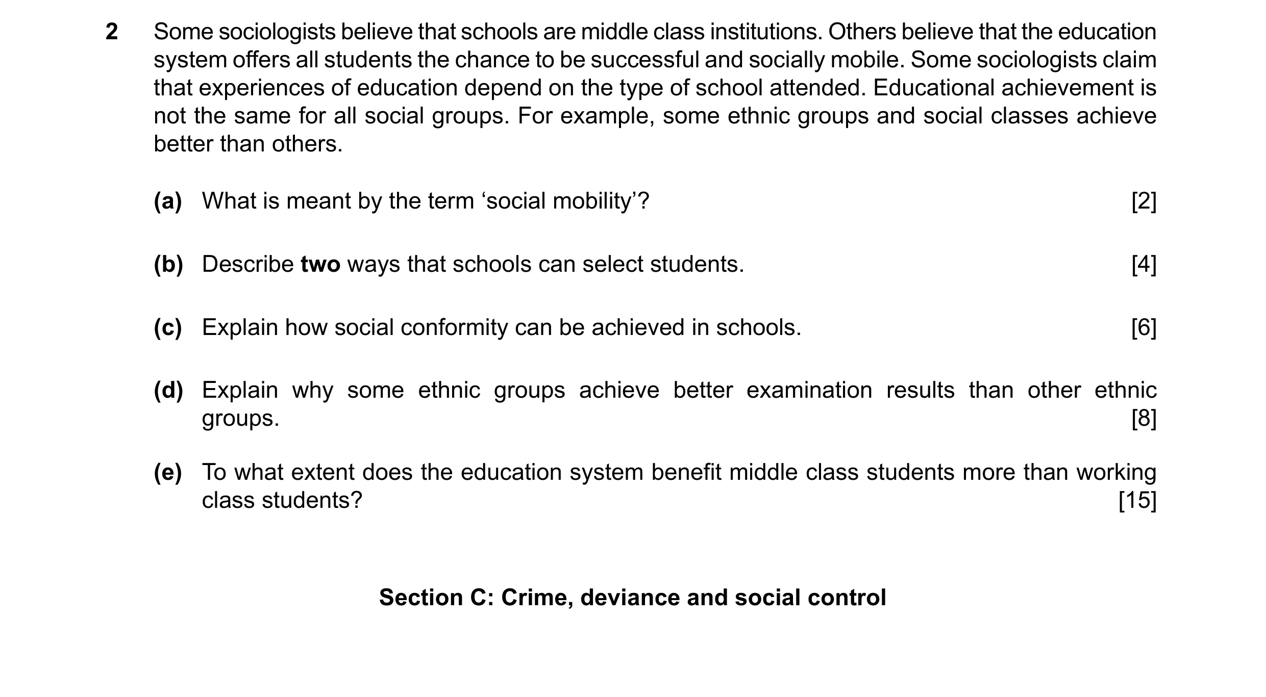 Question 77: Some sociologists believe that schools are middle class institutions. Others believe that the education system offers all students the chan…