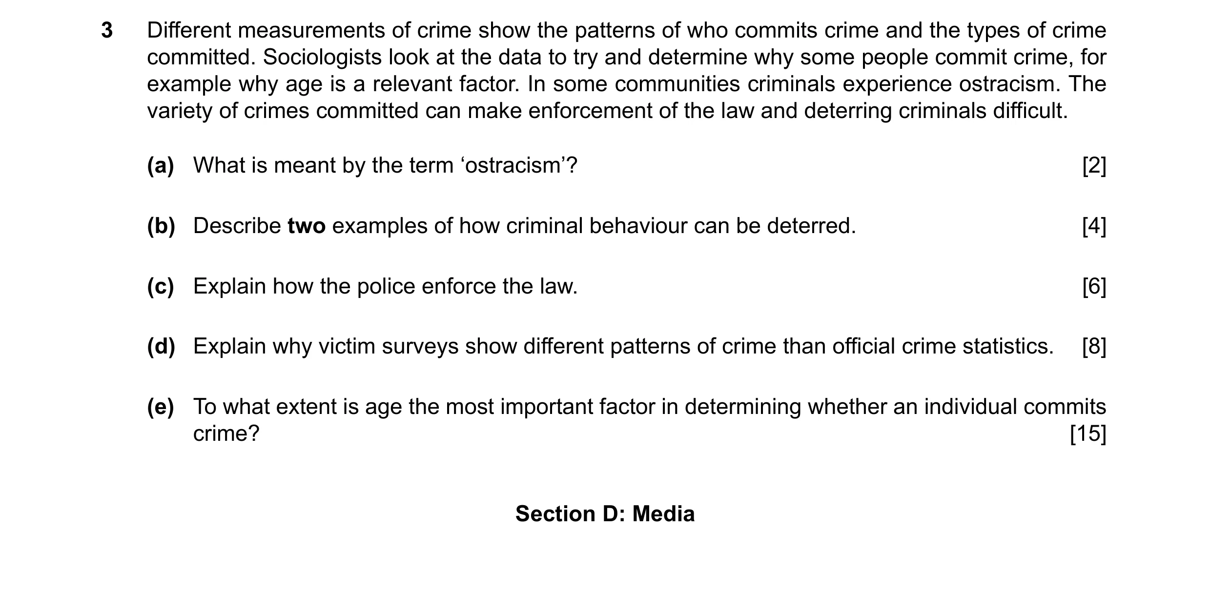 Question 37: Different measurements of crime show the patterns of who commits crime and the types of crime committed. Sociologists look at the data to t…