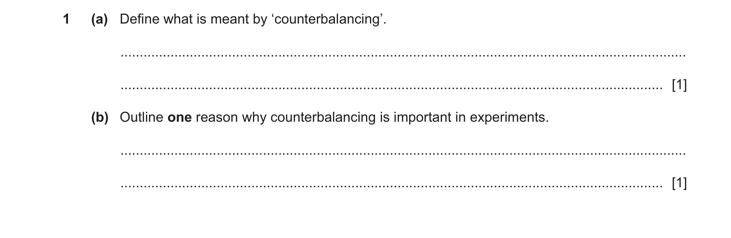 Question 490: (a) Define what is meant by ‘counterbalancing’. ...........................................................................................…