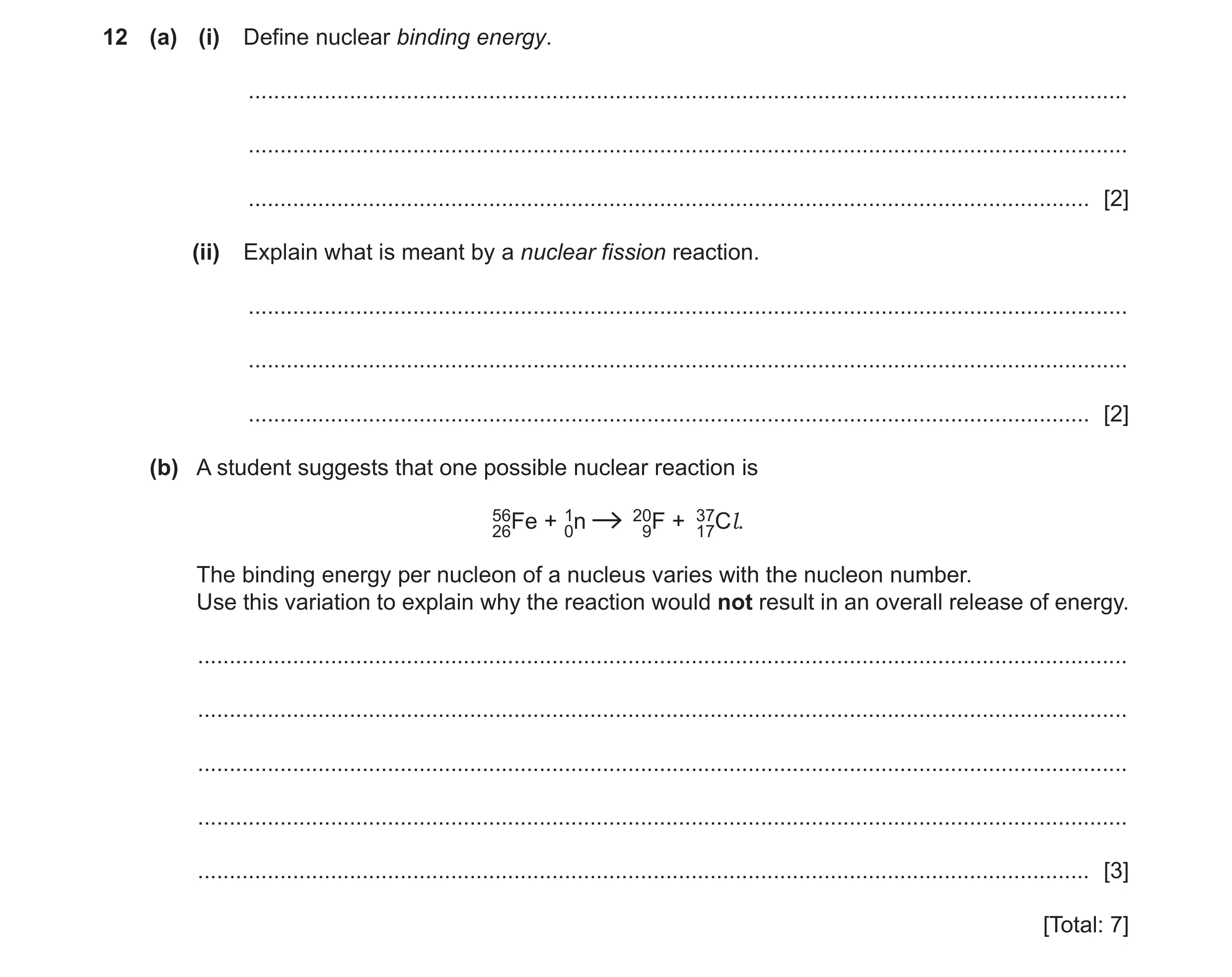 Question 20: (a) (i) Define nuclear binding energy. ....................................................................................................…