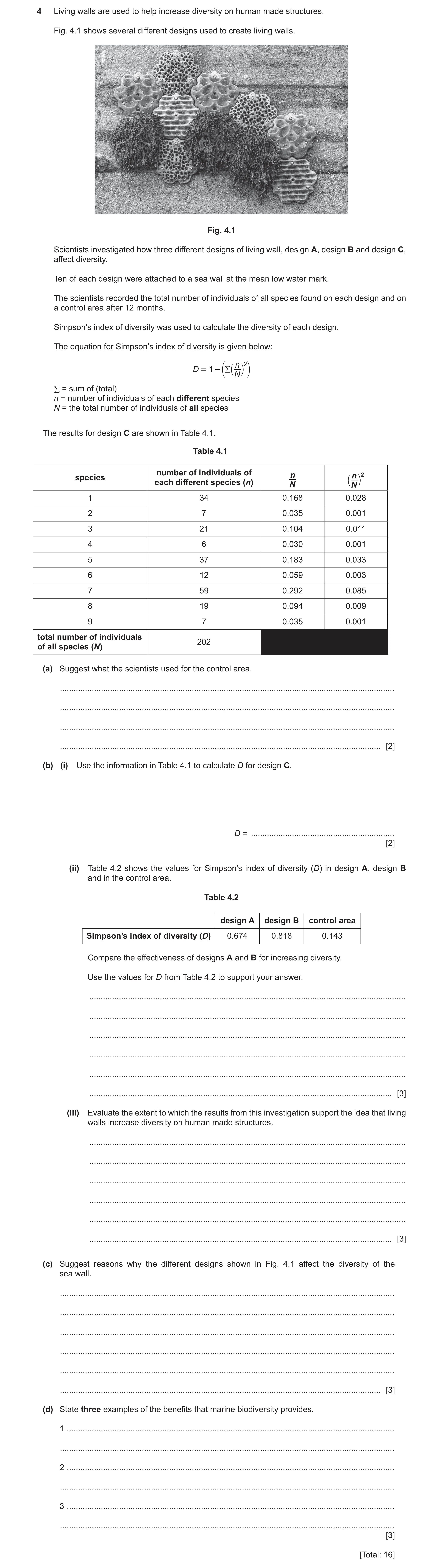 Question 62: Living walls are used to help increase diversity on human made structures. Fig. 4.1 shows several different designs used to create living w…