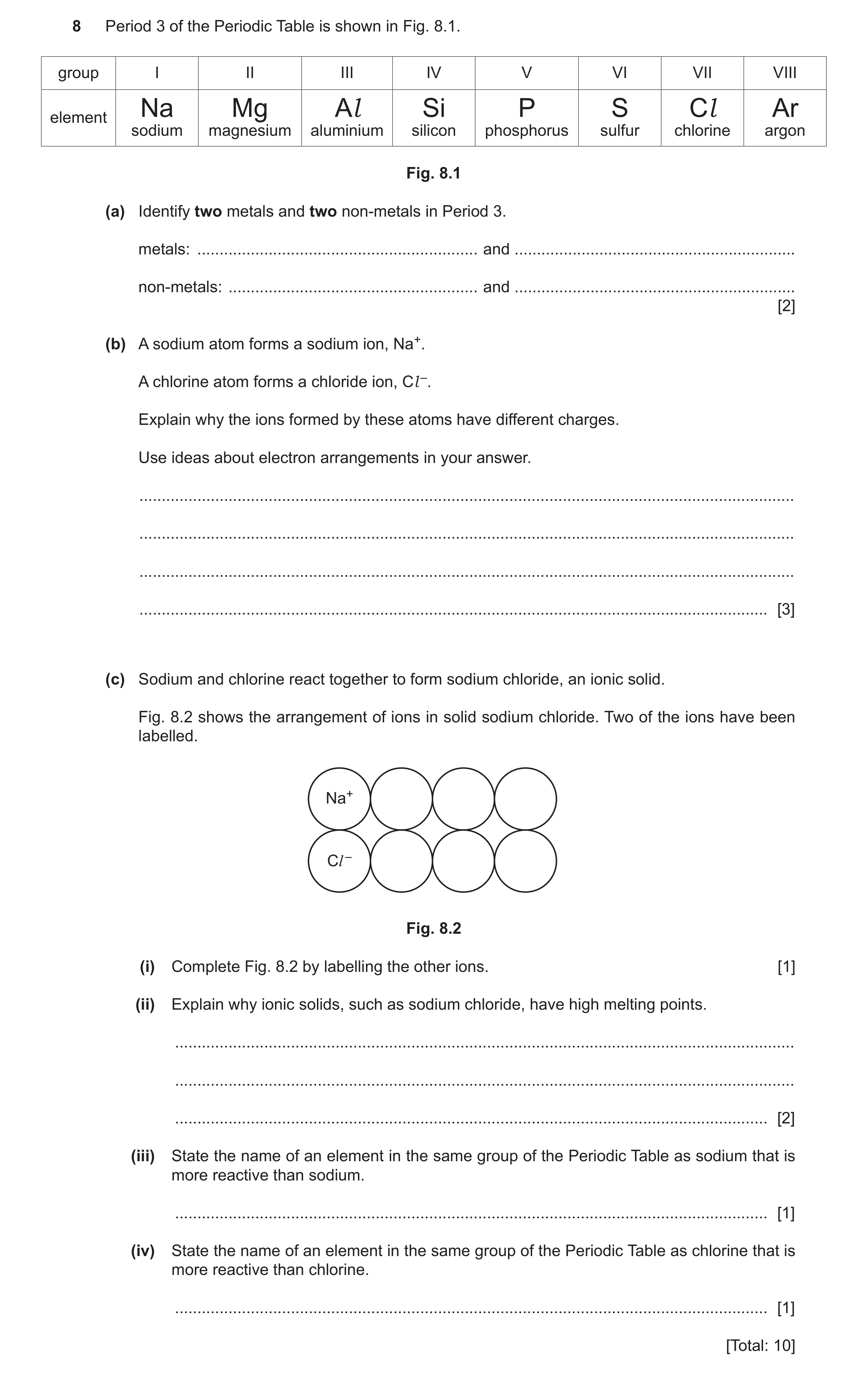 Question 21: Period 3 of the Periodic Table is shown in Fig. 8.1. group I II III IV V VI VII VIII element Na Mg Al Si P S Cl Ar sodium magnesium alumini…