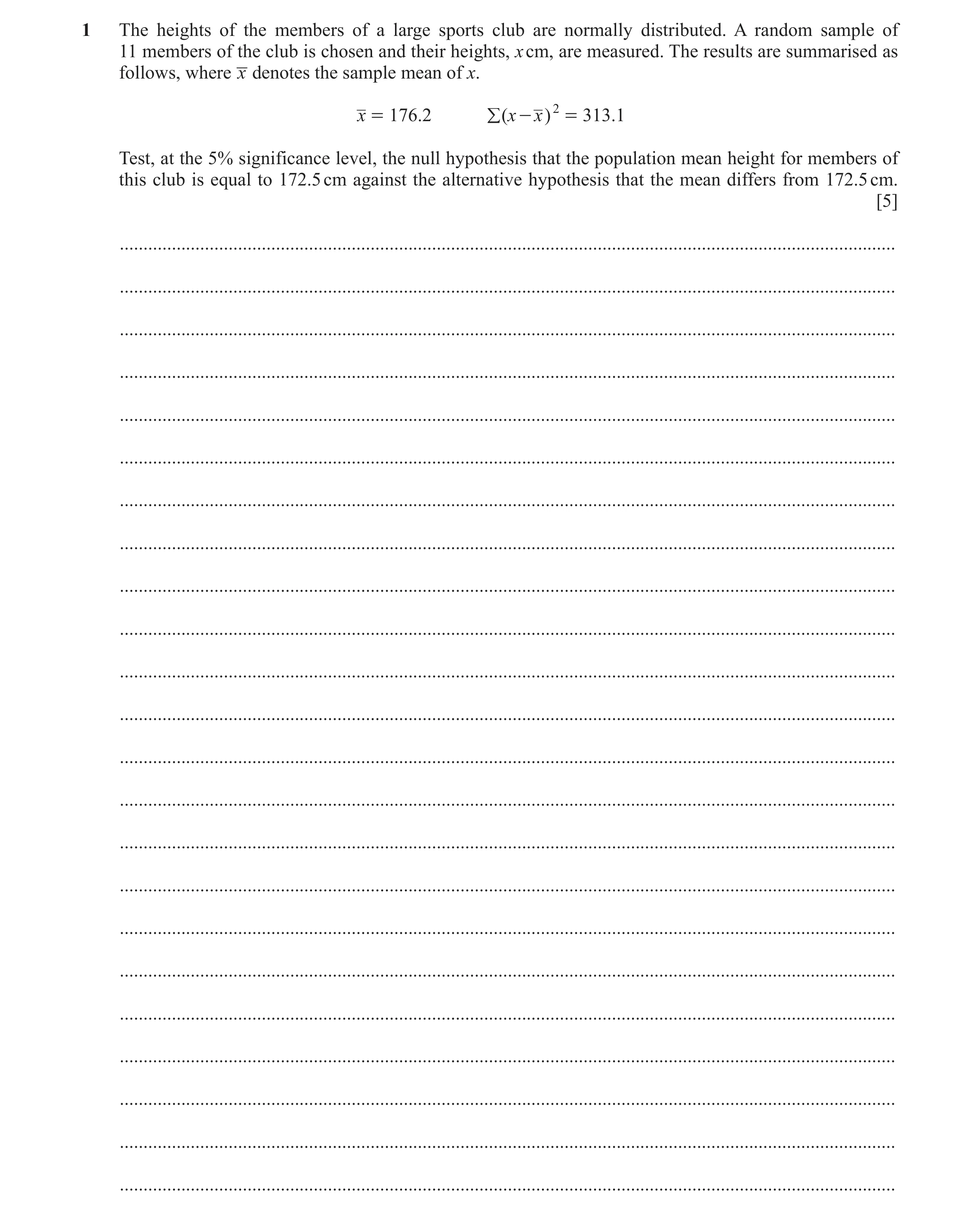 Question 9: The heights of the members of a large sports club are normally distributed. A random sample of 11 members of the club is chosen and their h…