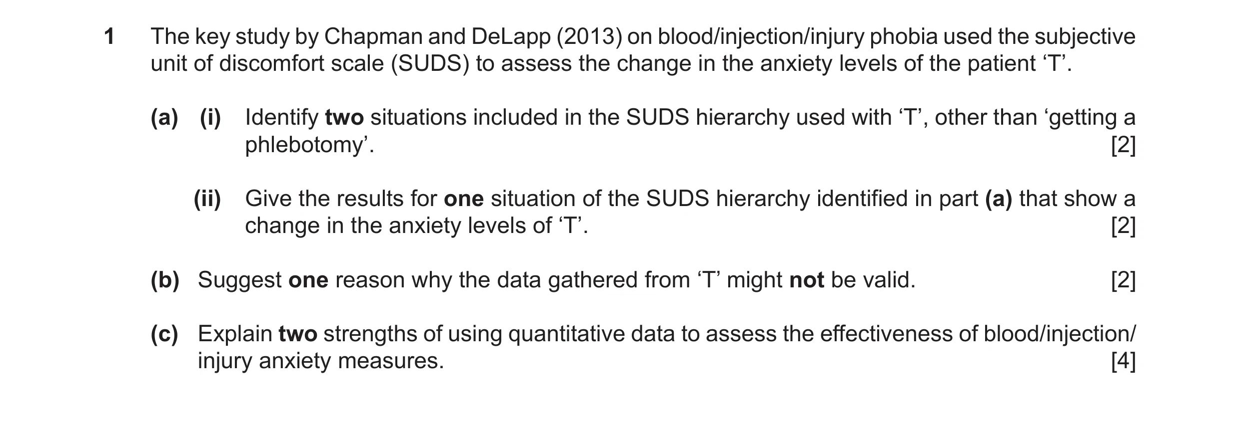 Question 30: The key study by Chapman and DeLapp (2013) on blood/injection/injury phobia used the subjective unit of discomfort scale (SUDS) to assess t…