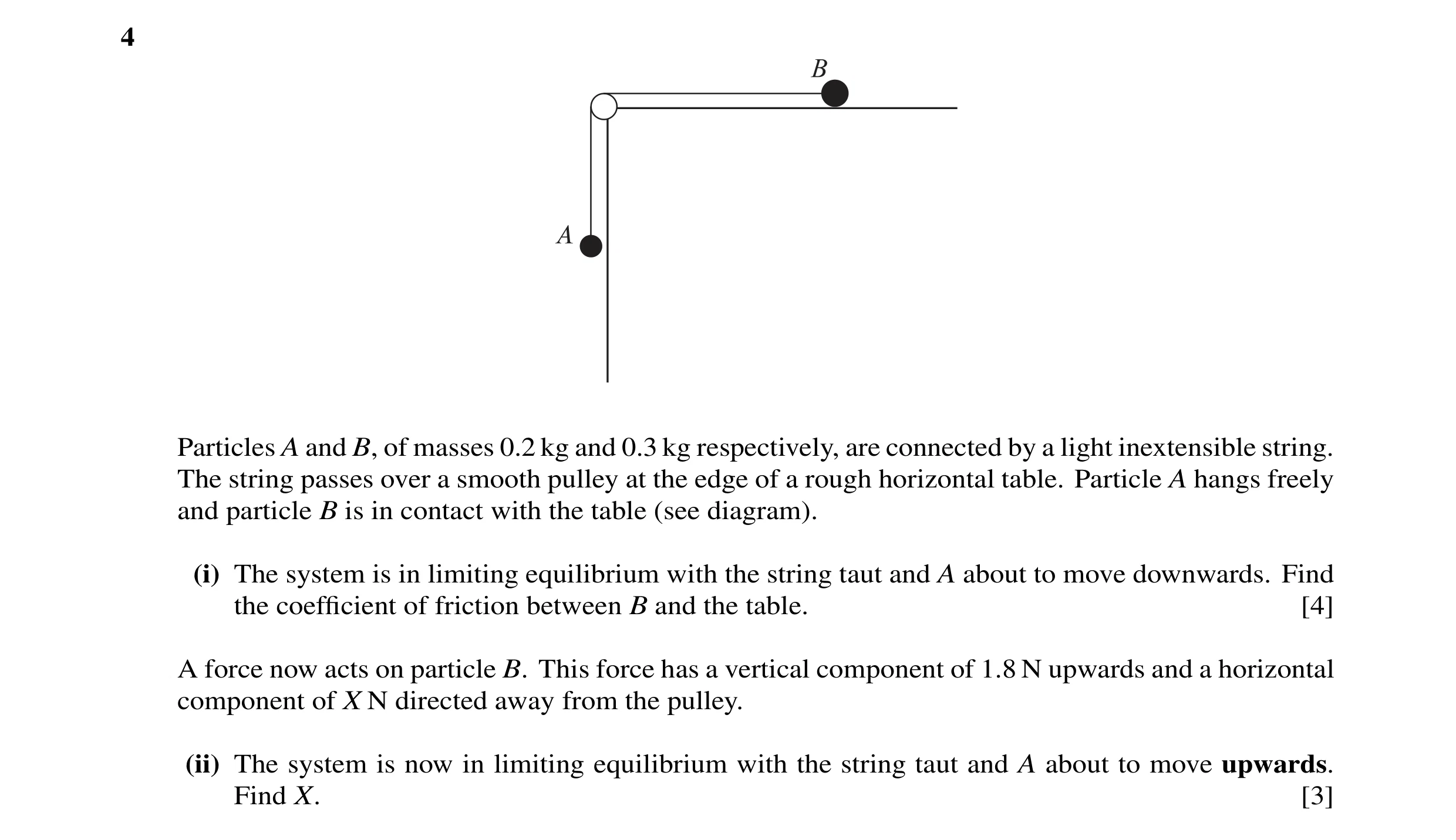 Question 4: Particles A and B, of masses 0.2 kg and 0.3 kg respectively, are connected by a light inextensible string. The string passes over a smooth …