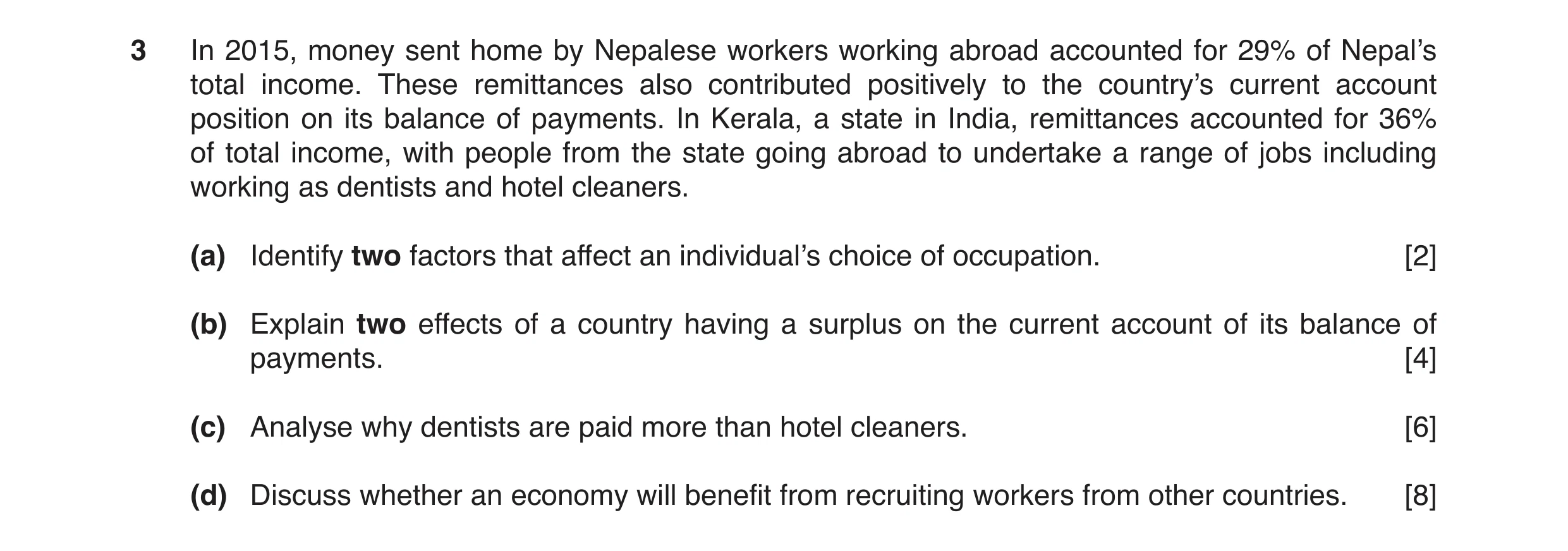 Question 5: In 2015, money sent home by Nepalese workers working abroad accounted for 29% of Nepal’s total income. These remittances also contributed p…