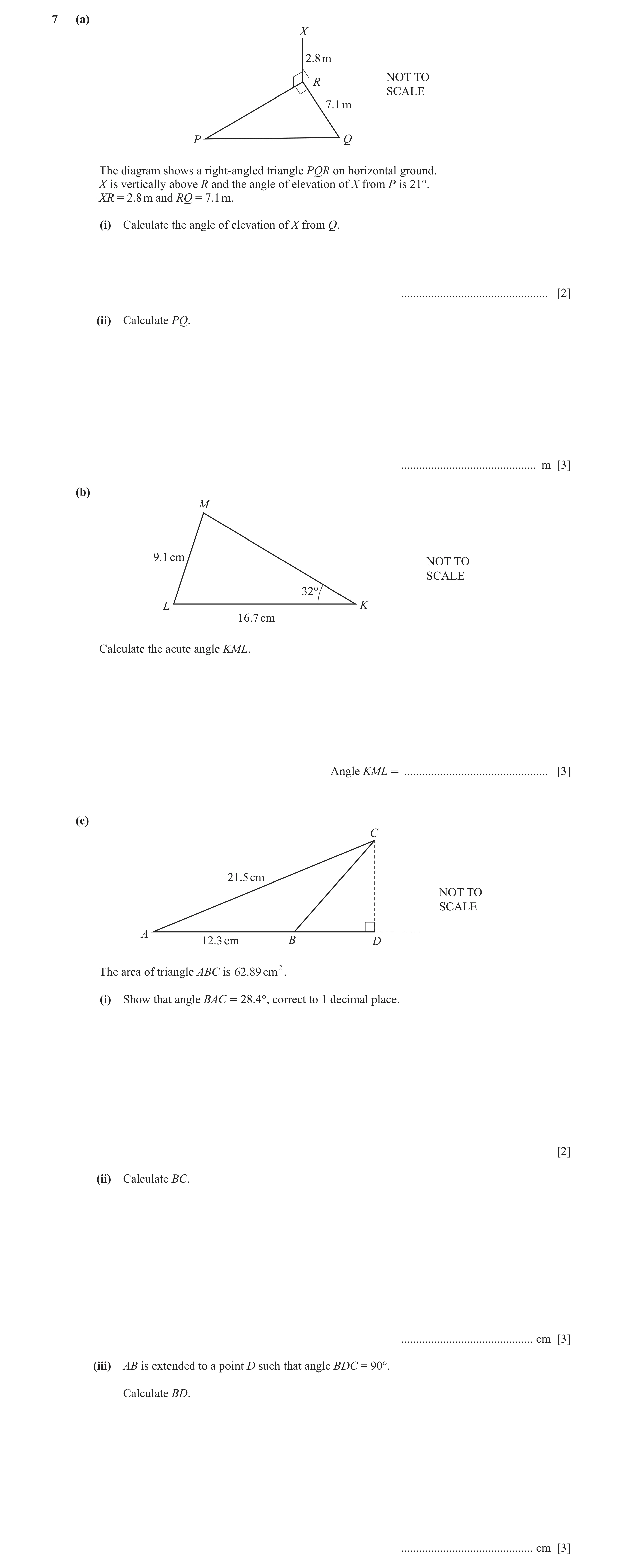 Question 10: (a) X 2.8 m NOT TO R SCALE 7.1 m P Q The diagram shows a right-angled triangle PQR on horizontal ground. X is vertically above R and the an…