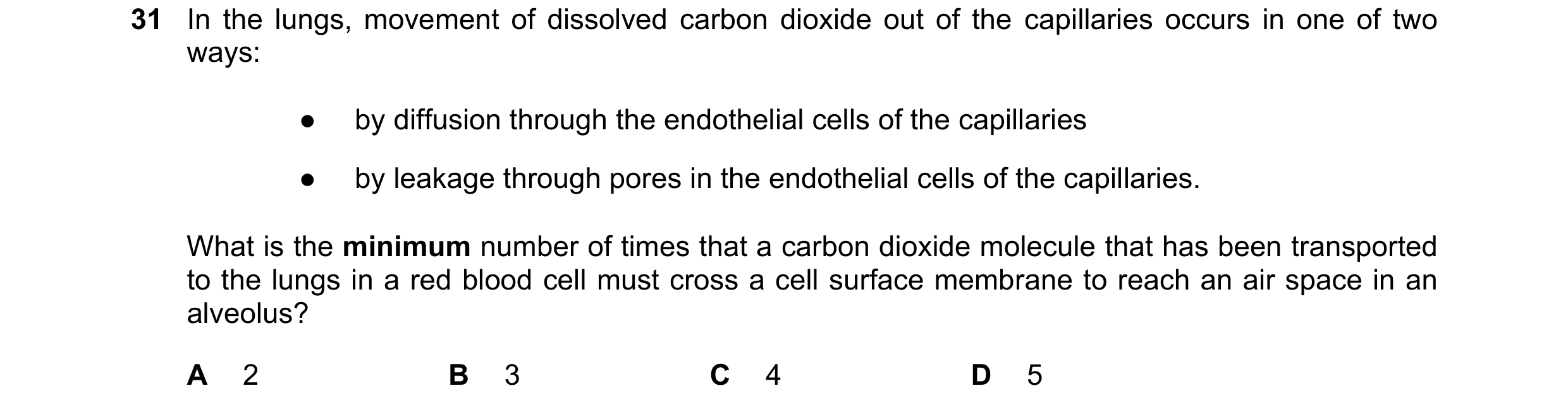 Question 244: In the lungs, movement of dissolved carbon dioxide out of the capillaries occurs in one of two ways: ● by diffusion through the endothelial…