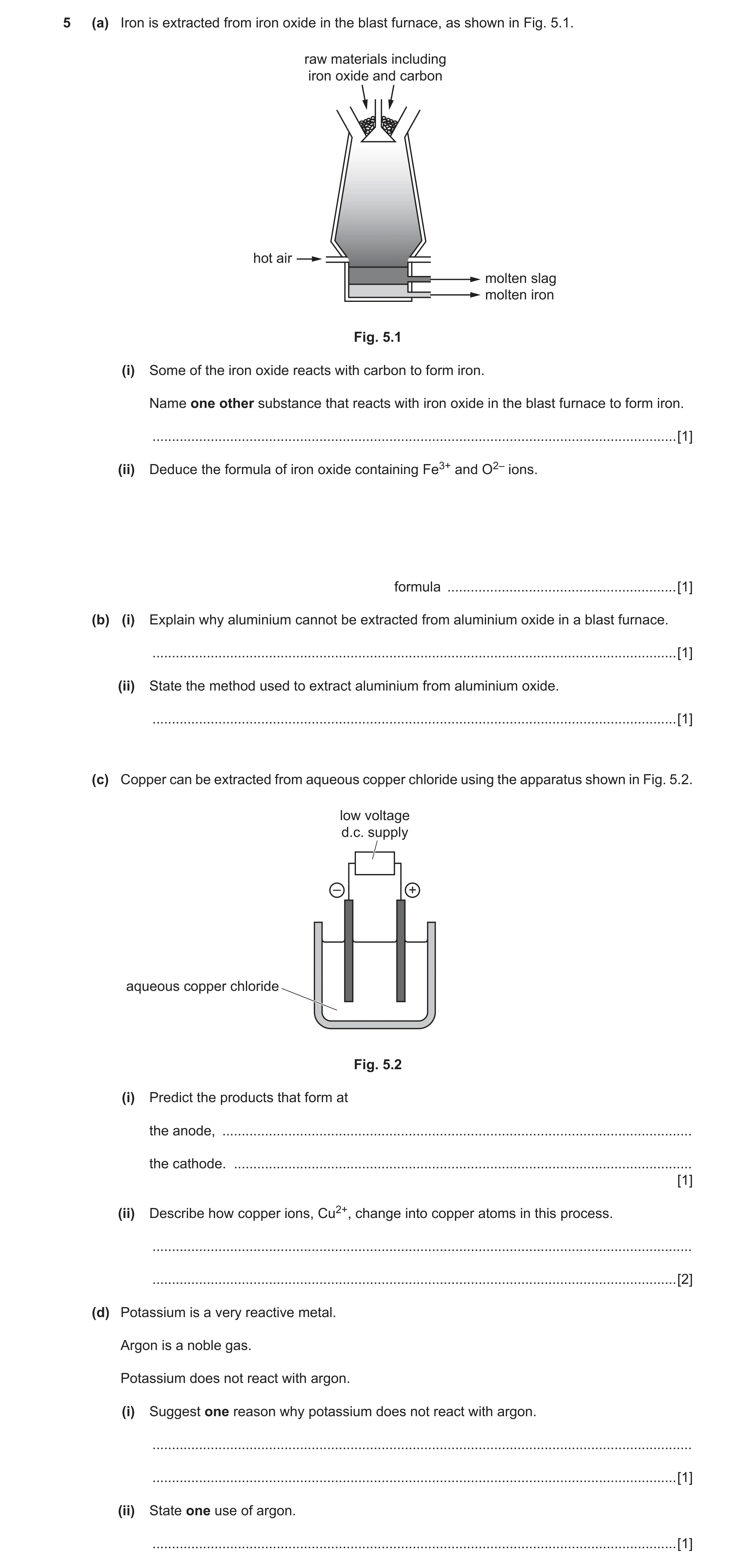Question 2: (a) Iron is extracted from iron oxide in the blast furnace, as shown in Fig. 5.1. raw materials including iron oxide and carbon hot air mol…