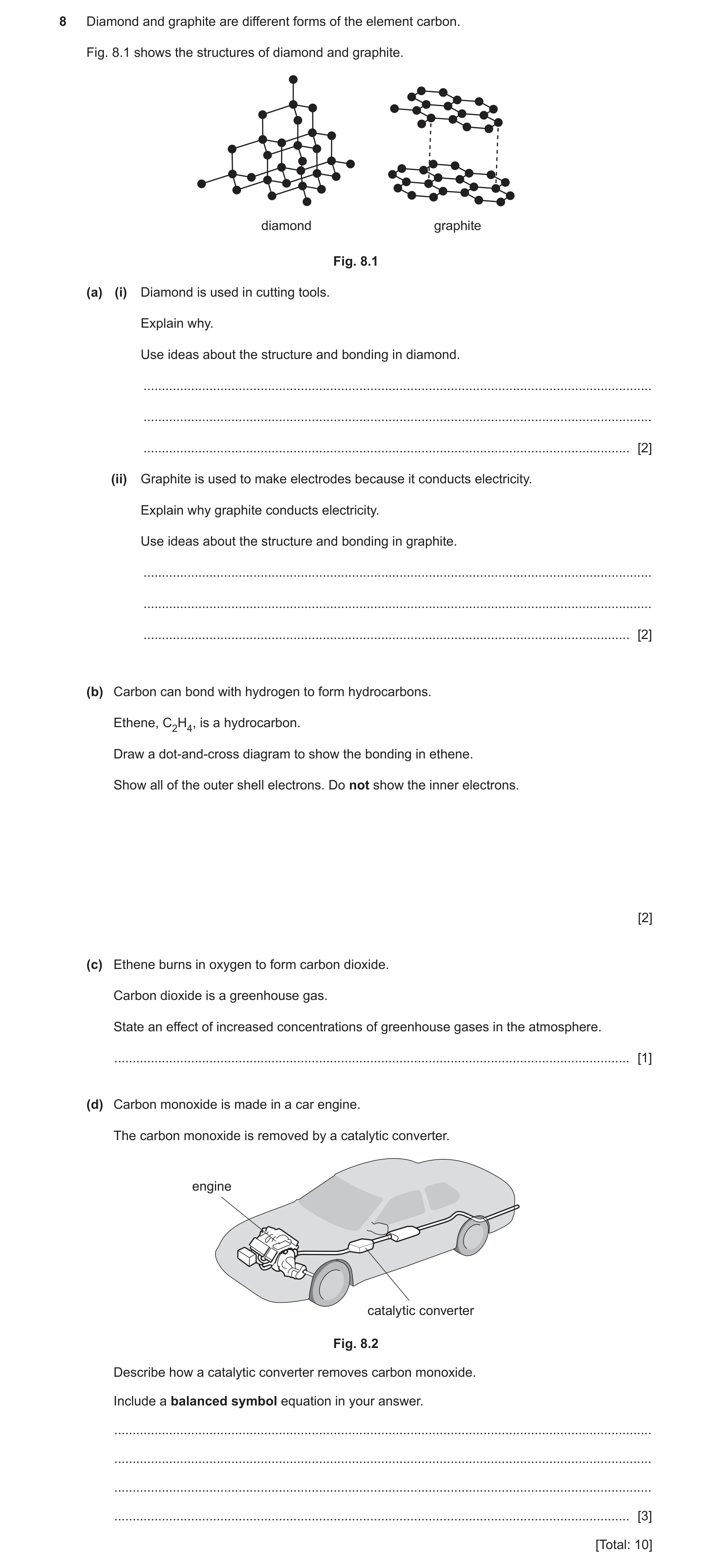 Question 3: Diamond and graphite are different forms of the element carbon. Fig. 8.1 shows the structures of diamond and graphite. diamond graphite Fig…