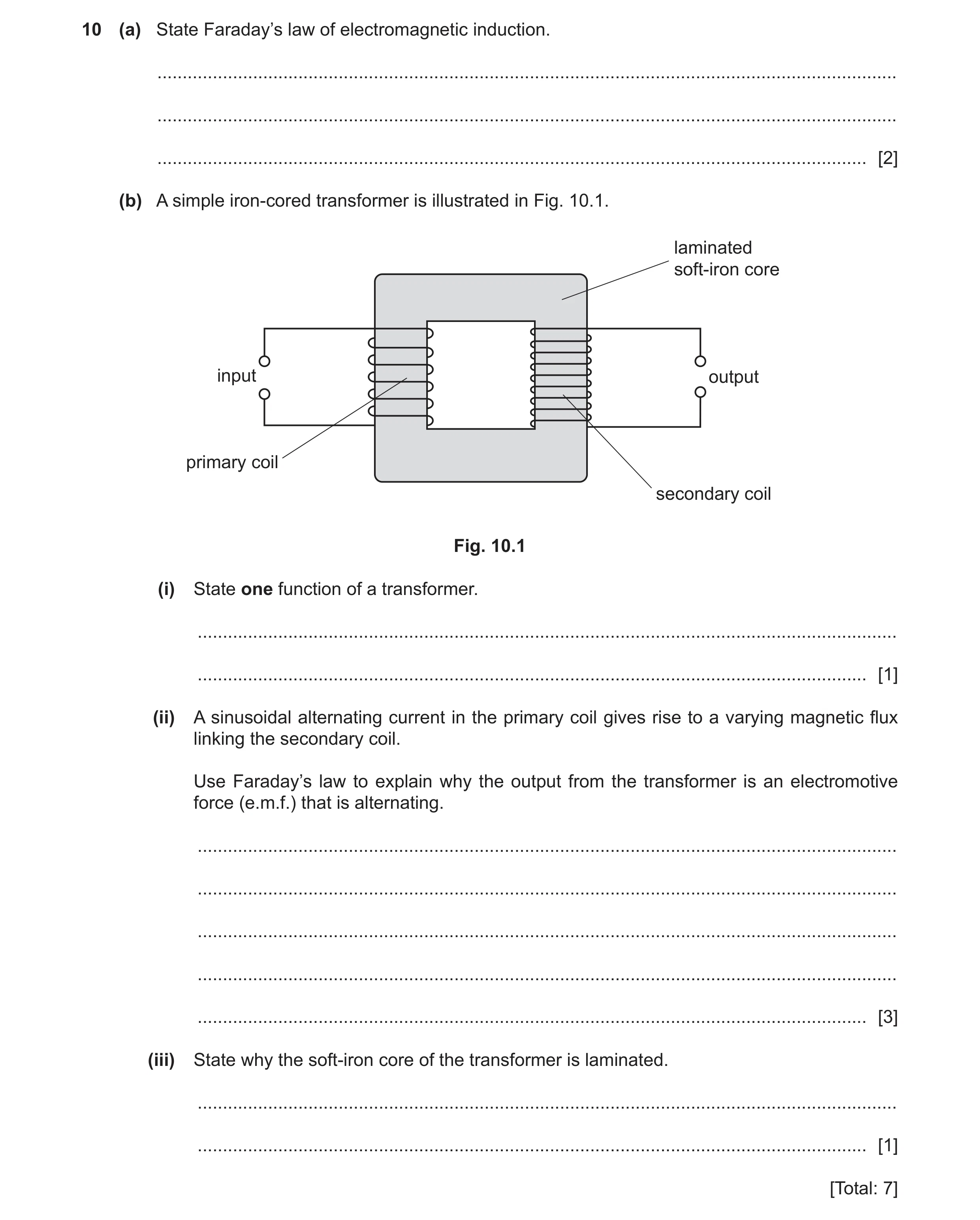 Question 19: (a) State Faraday’s law of electromagnetic induction. .....................................................................................…