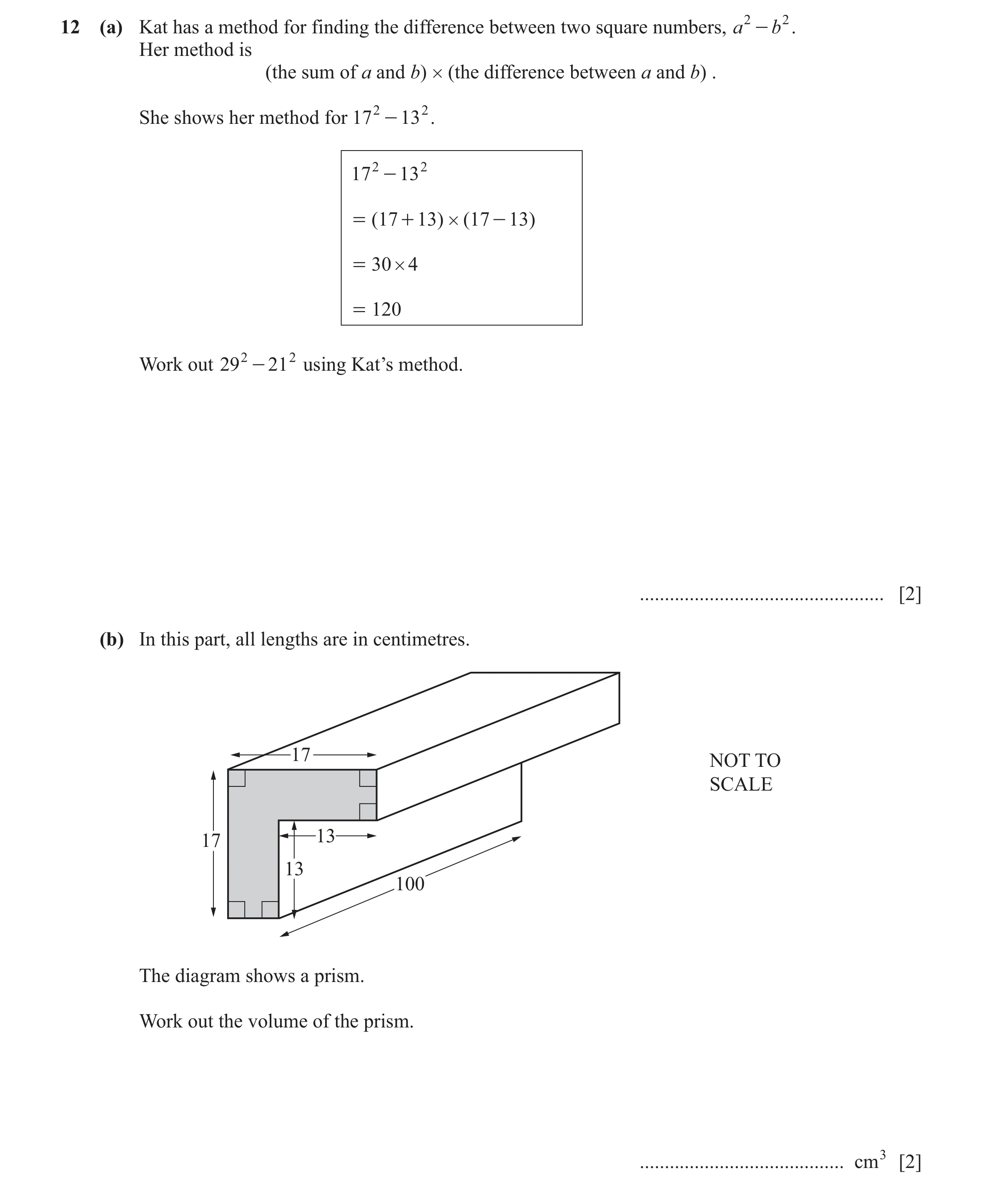 Question 22: (a) Kat has a method for finding the difference between two square numbers, a 2 - b 2 . Her method is (the sum of a and b) # (the differenc…