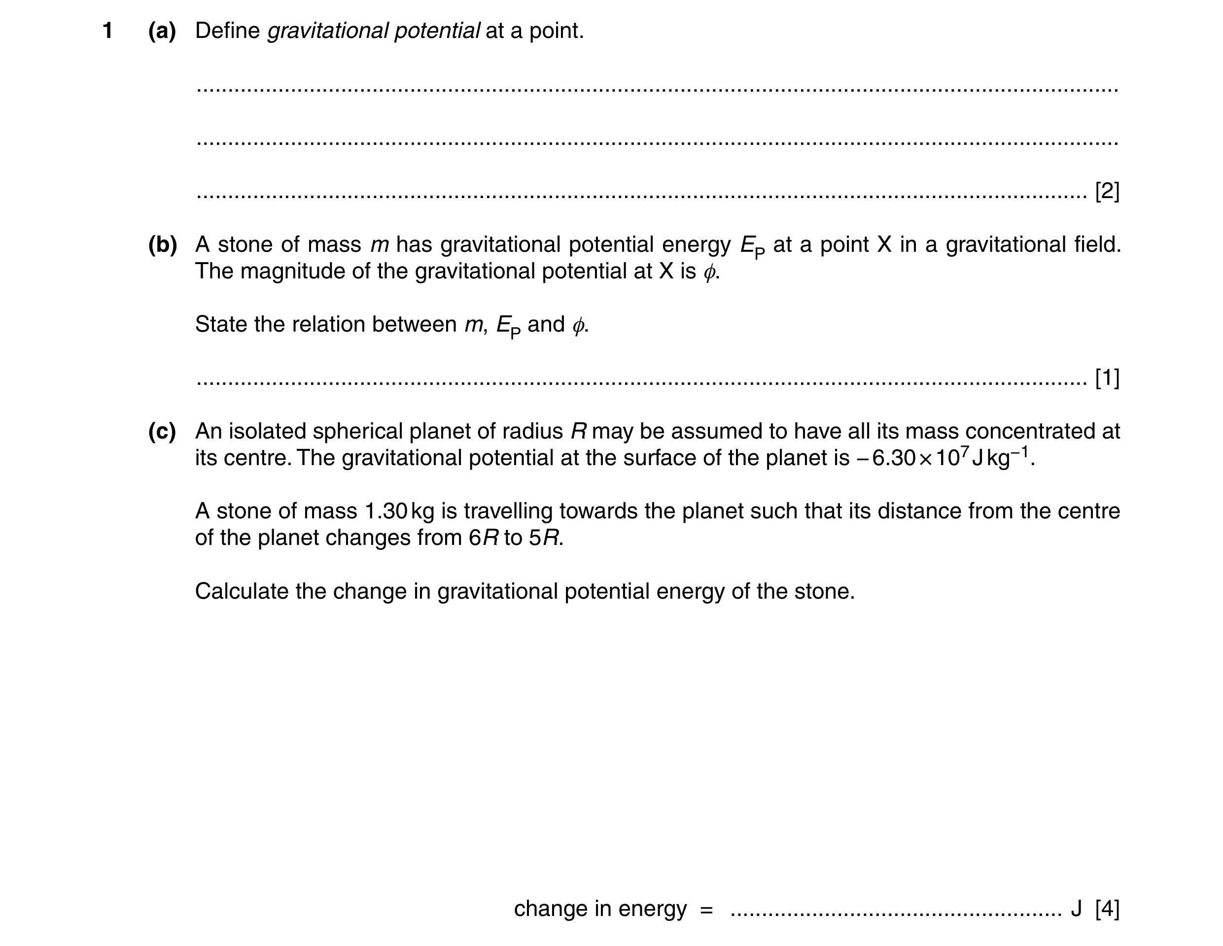Question 21: (a) Define gravitational potential at a point. ............................................................................................…