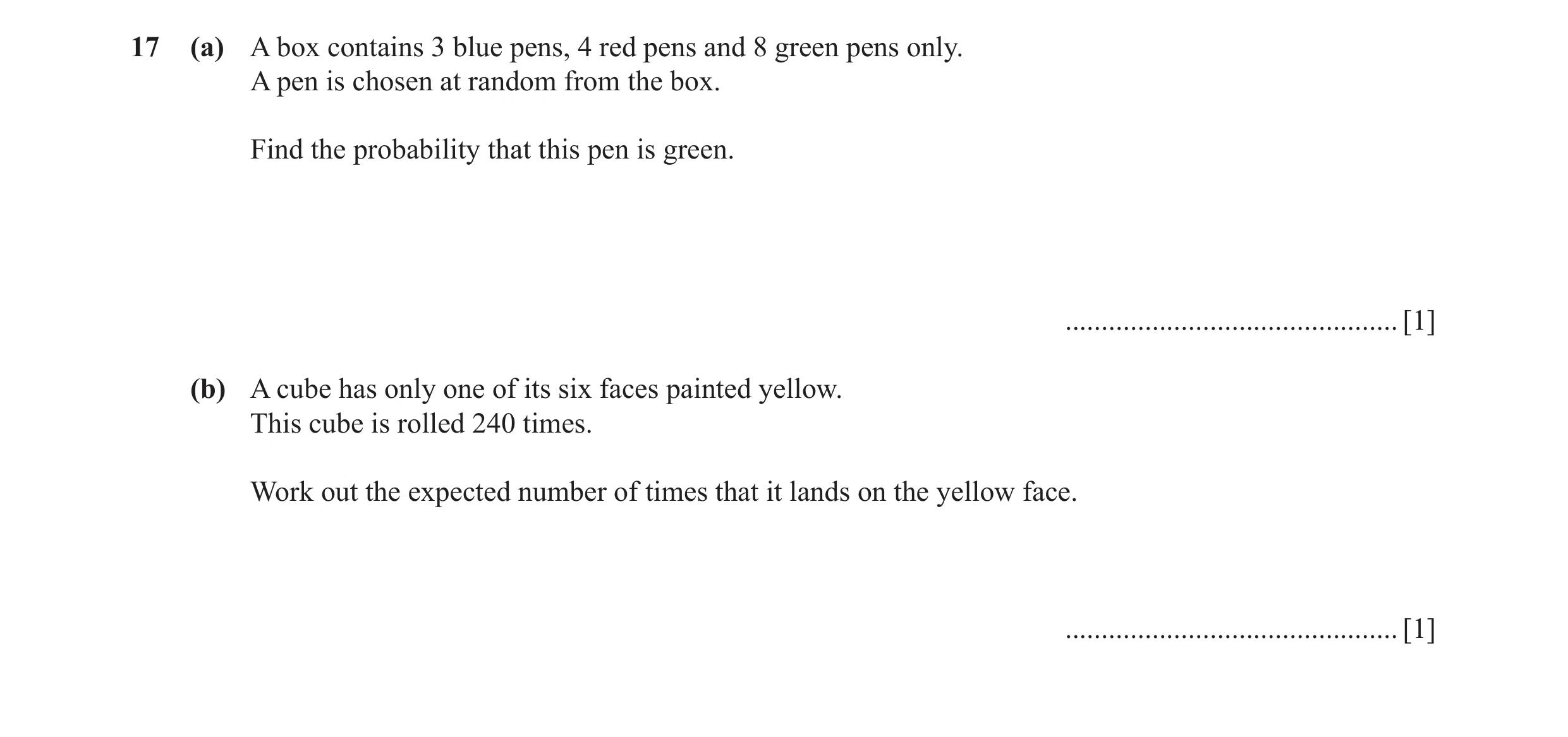 Question 11: (a) A box contains 3 blue pens, 4 red pens and 8 green pens only. A pen is chosen at random from the box. Find the probability that this pe…