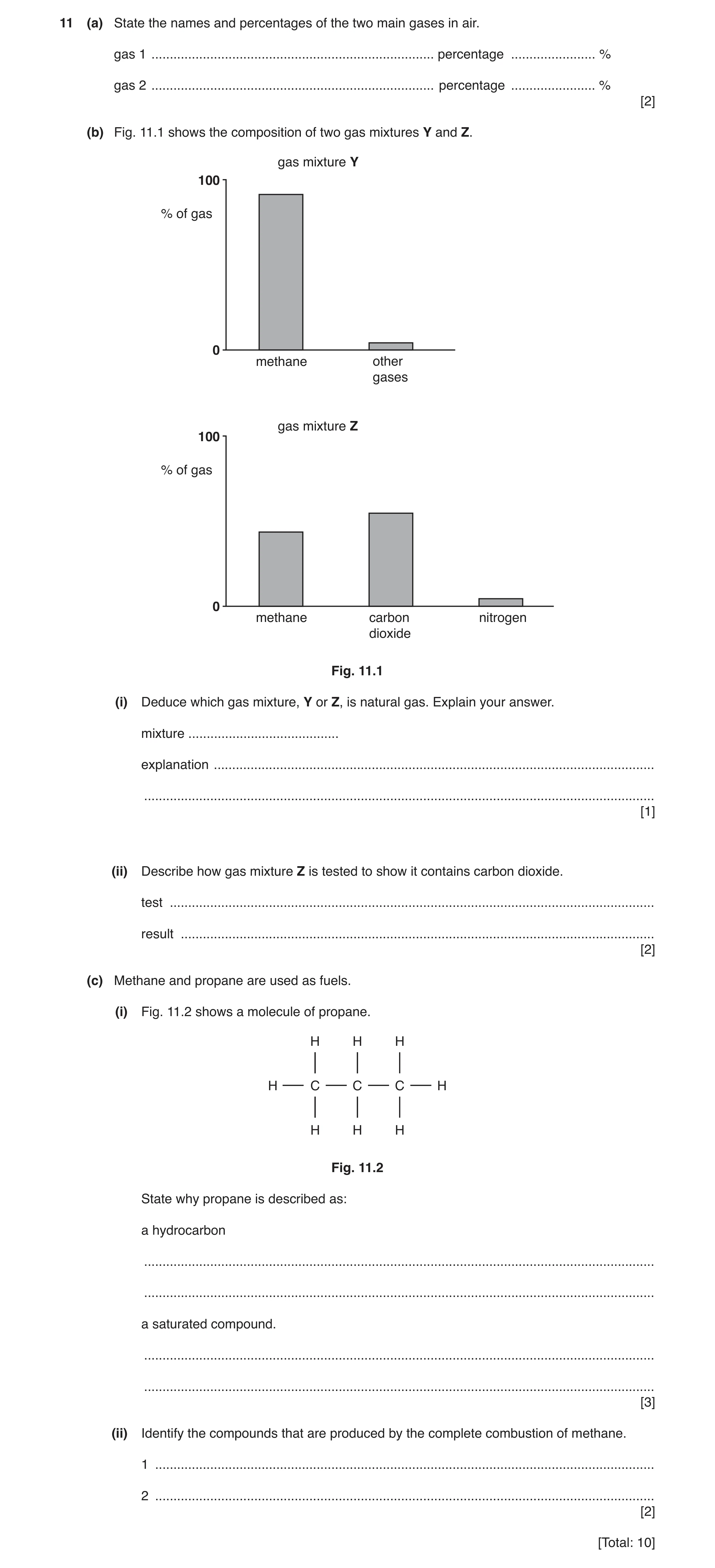 Question 14: (a) State the names and percentages of the two main gases in air. gas 1 ...................................................................…