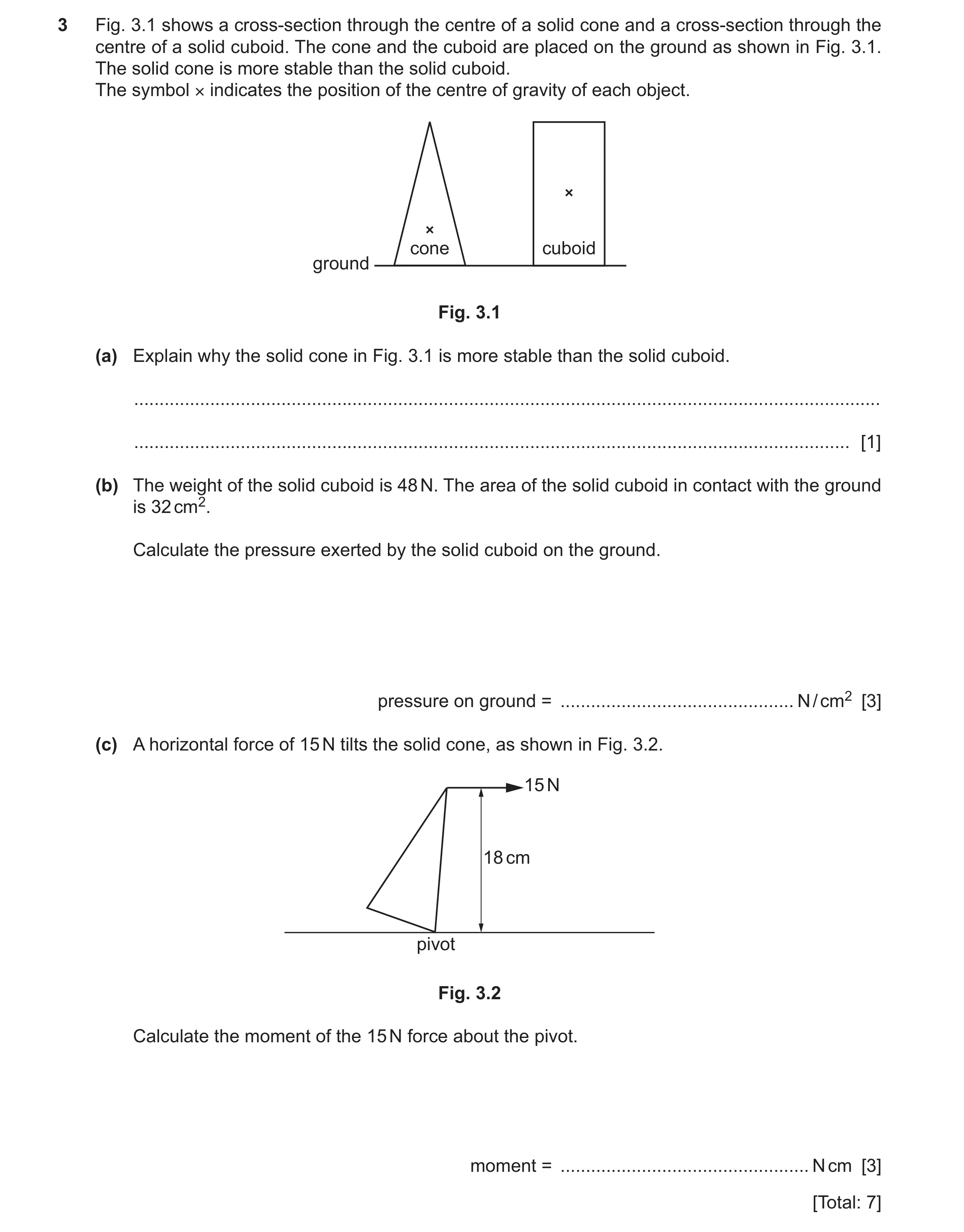Question 69: Fig. 3.1 shows a cross-section through the centre of a solid cone and a cross-section through the centre of a solid cuboid. The cone and th…