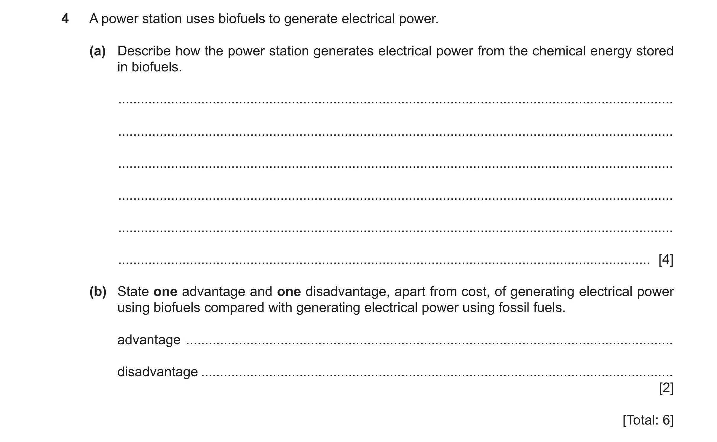 Question 138: A power station uses biofuels to generate electrical power. (a) Describe how the power station generates electrical power from the chemical…