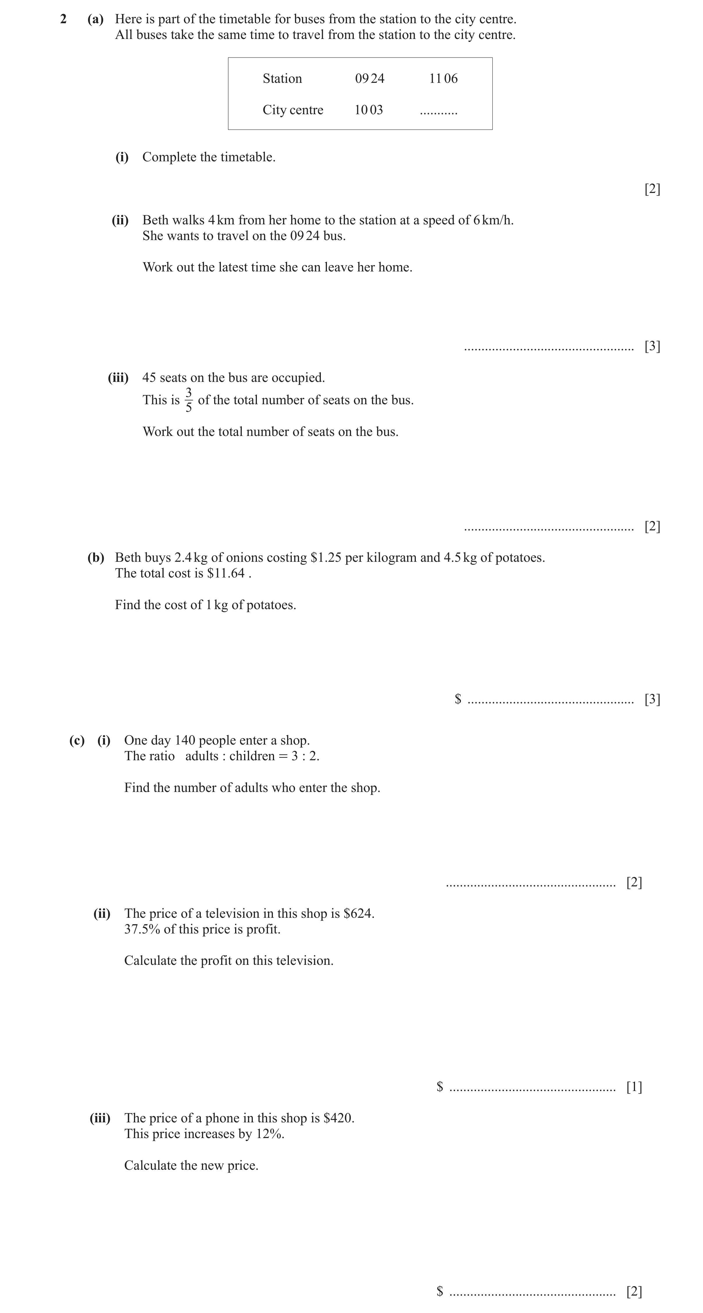 Question 136: (a) Here is part of the timetable for buses from the station to the city centre. All buses take the same time to travel from the station to…