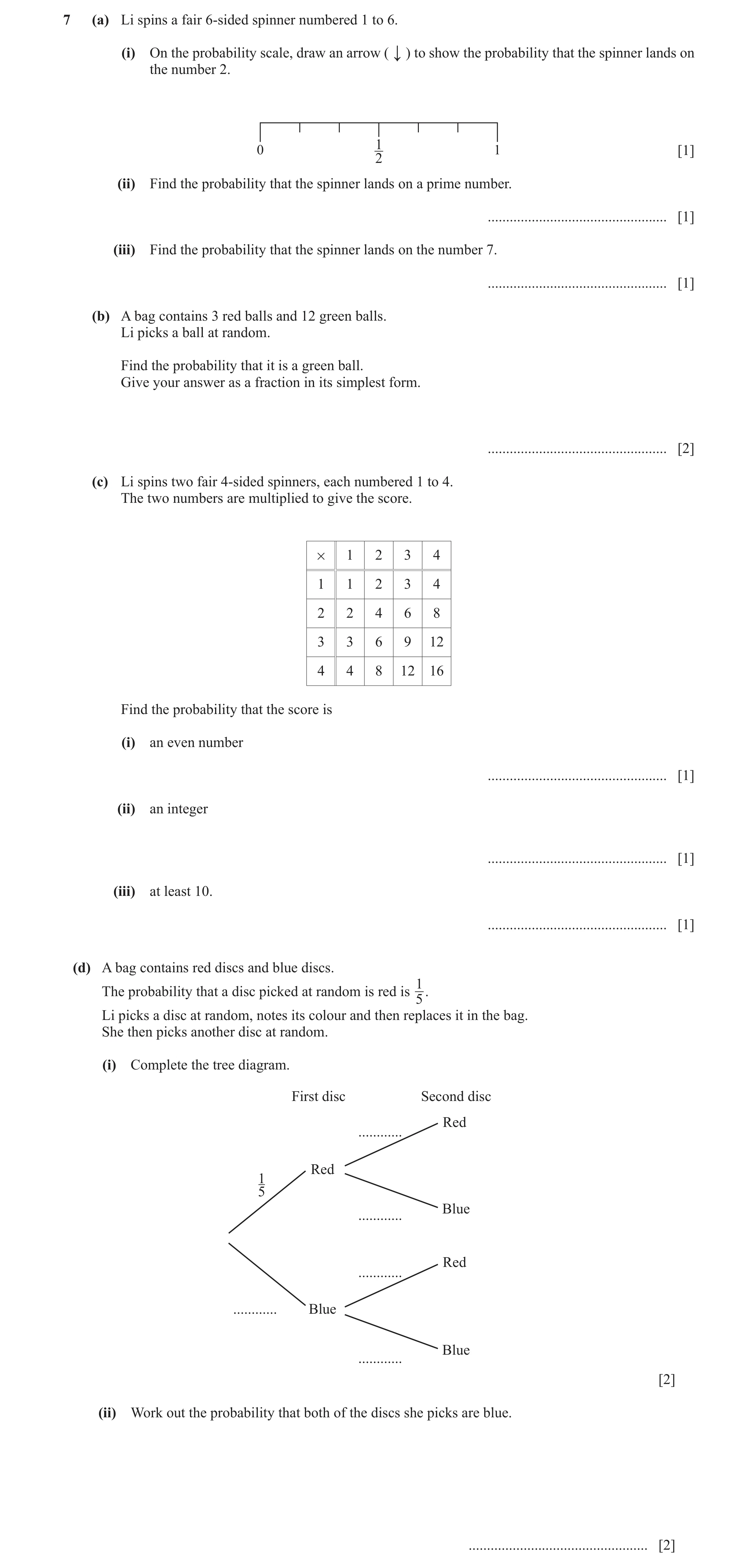 Question 40: (a) Li spins a fair 6-sided spinner numbered 1 to 6. (i) On the probability scale, draw an arrow (↓) to show the probability that the spinn…