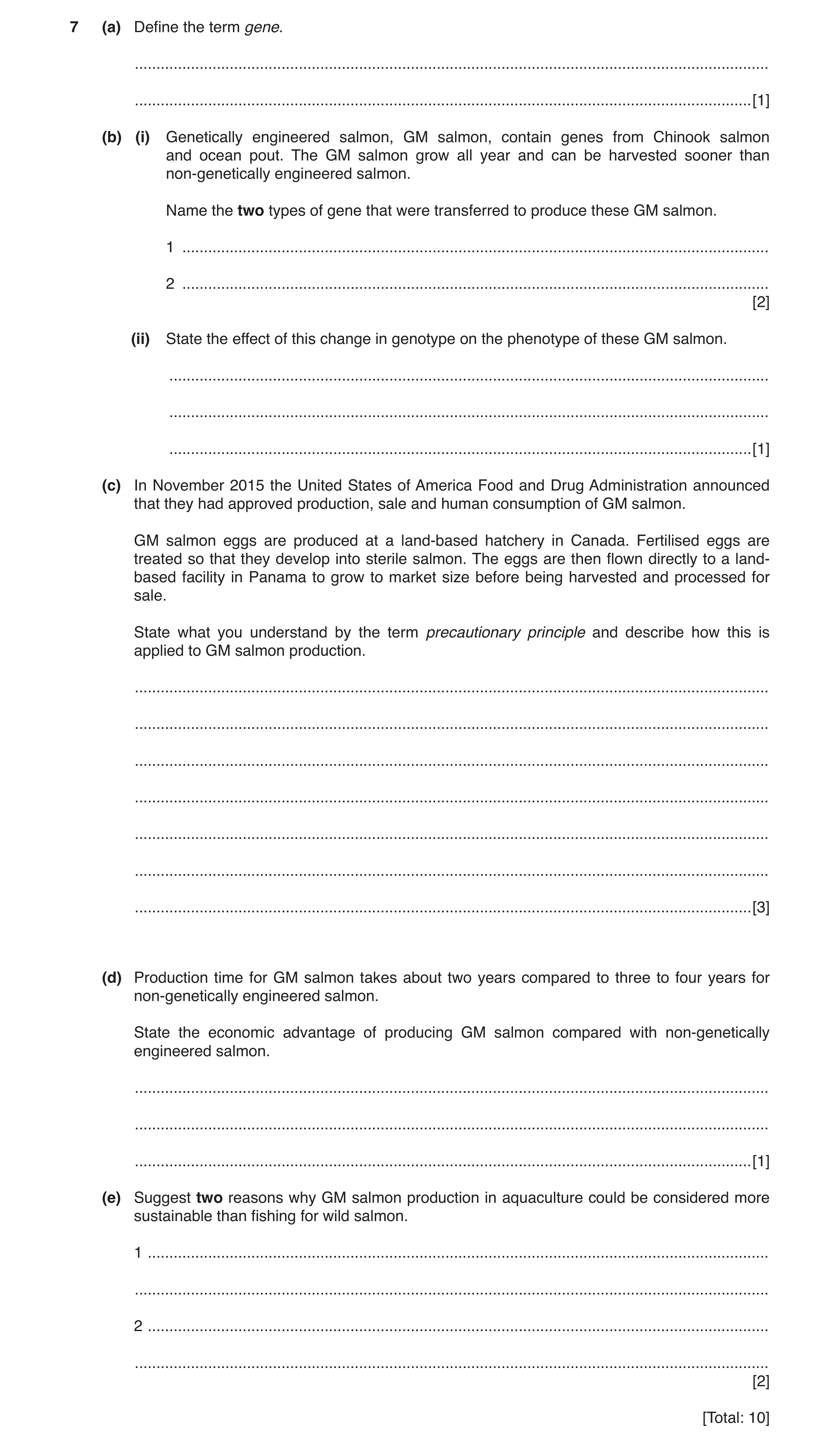 Question 6: (a) Define the term gene. .................................................................................................................…