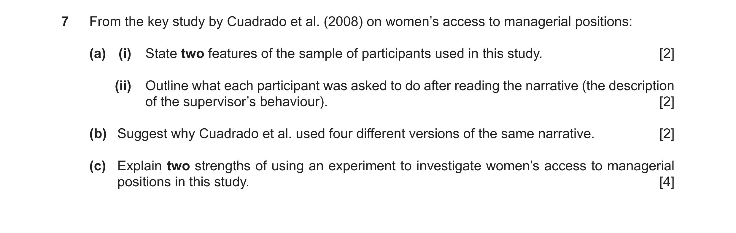 Question 26: From the key study by Cuadrado et al. (2008) on women’s access to managerial positions: (a) (i) State two features of the sample of partici…